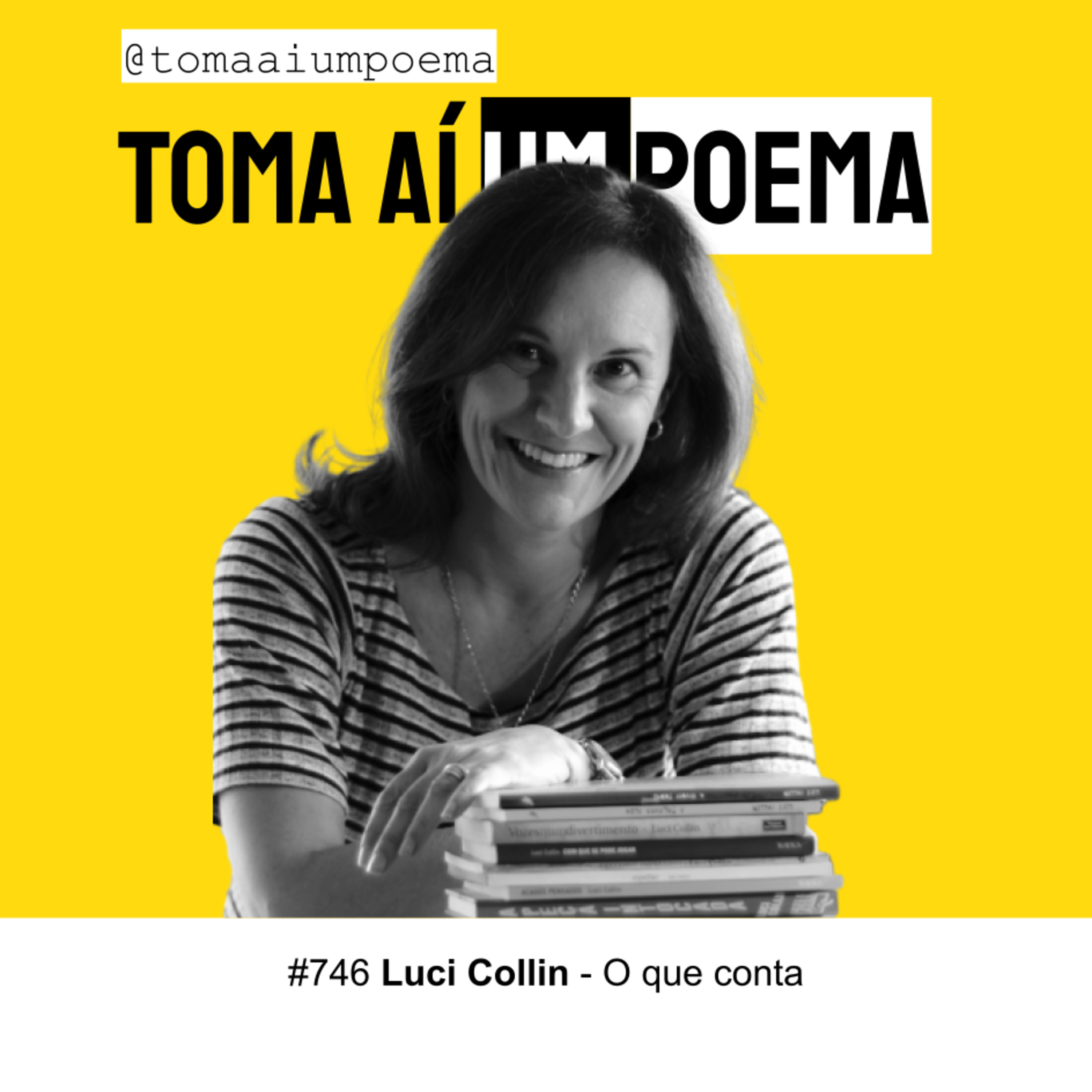 746 | Luci Collin - O que conta | Poesia Brasileira episode artwork