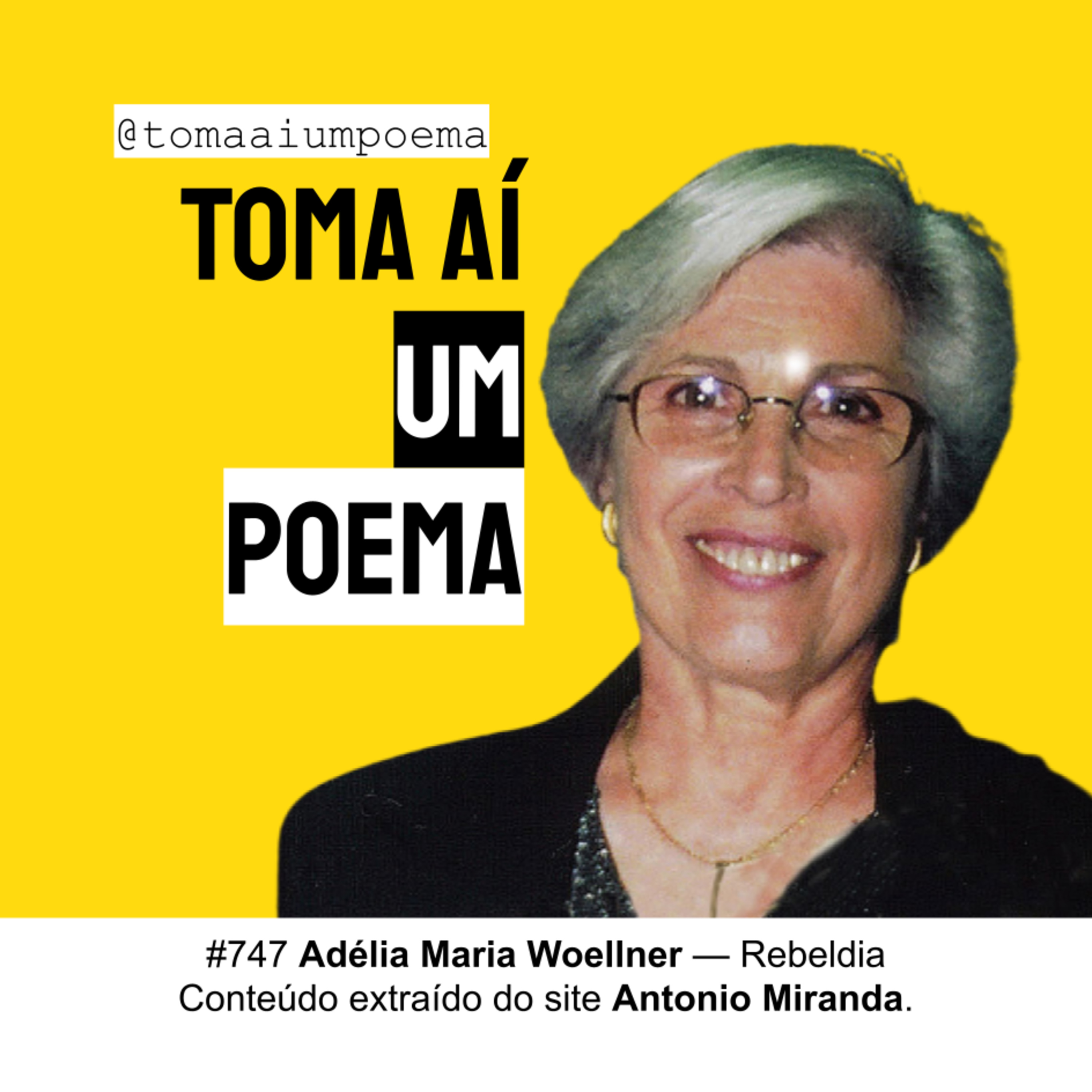 747 | Adélia Maria Woellner — Rebeldia | Poesia Brasileira  episode artwork