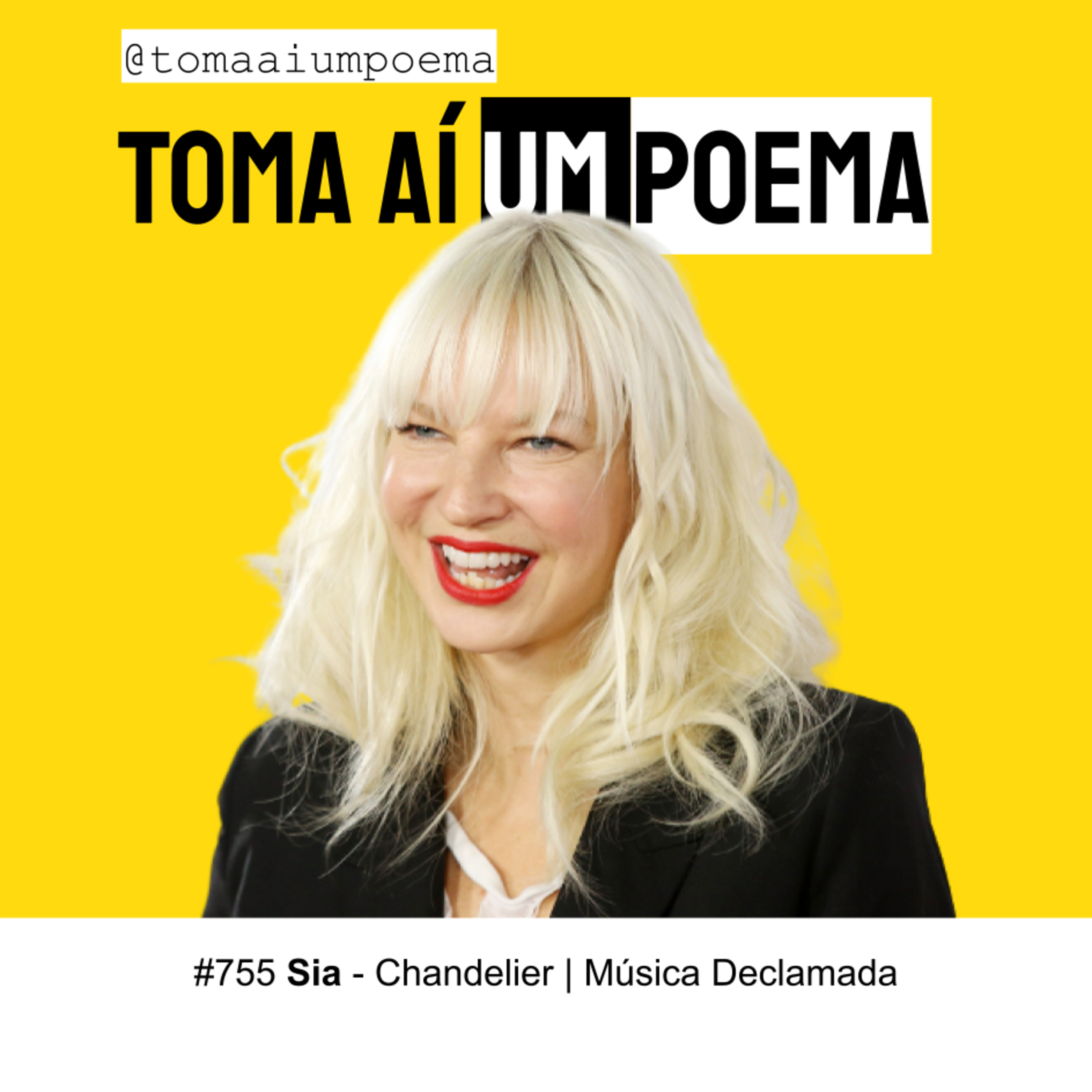 755 | Sia - Chandelier | Música Declamada episode artwork