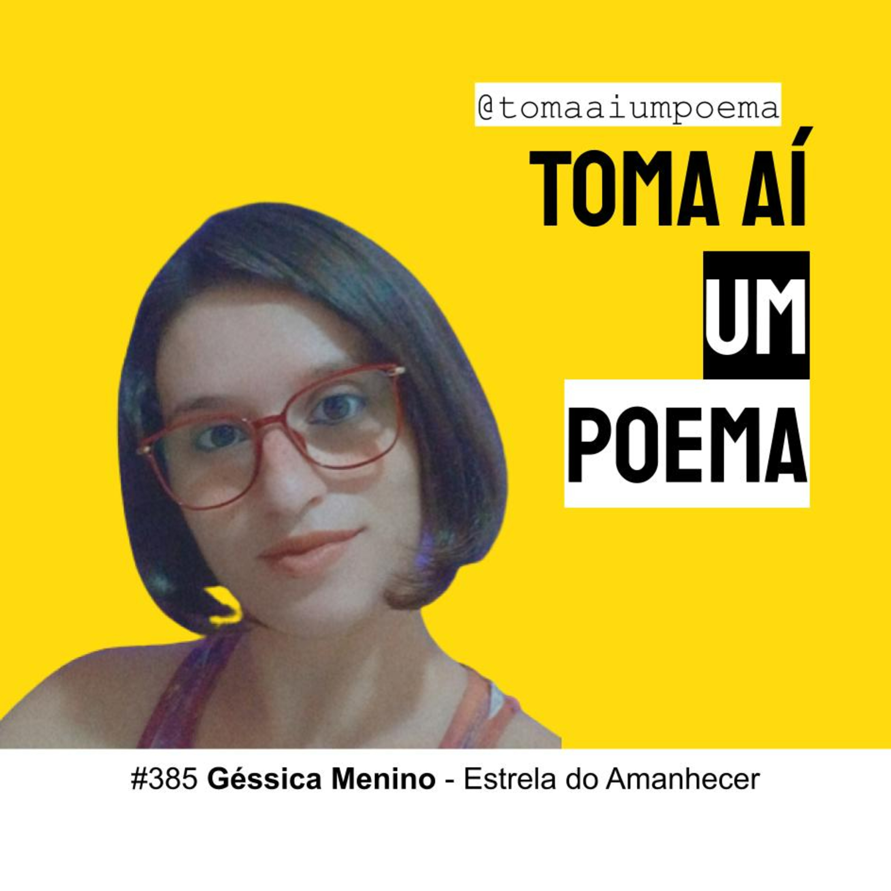 385 | Géssica Menino — Estrela do Amanhecer | Poesia Contemporânea episode artwork