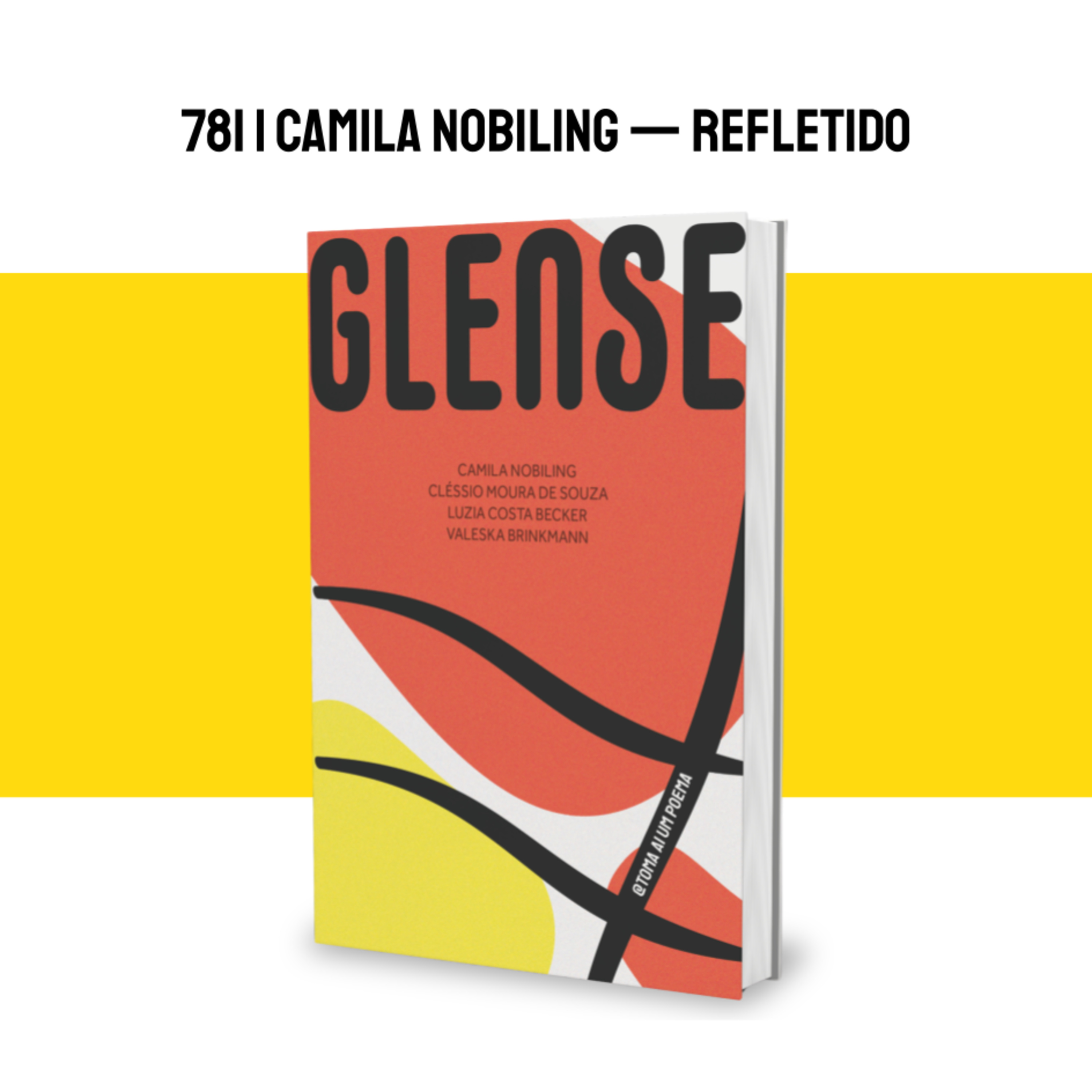 781 | Camila Nobiling — Refletido | Coletivo Glense episode artwork