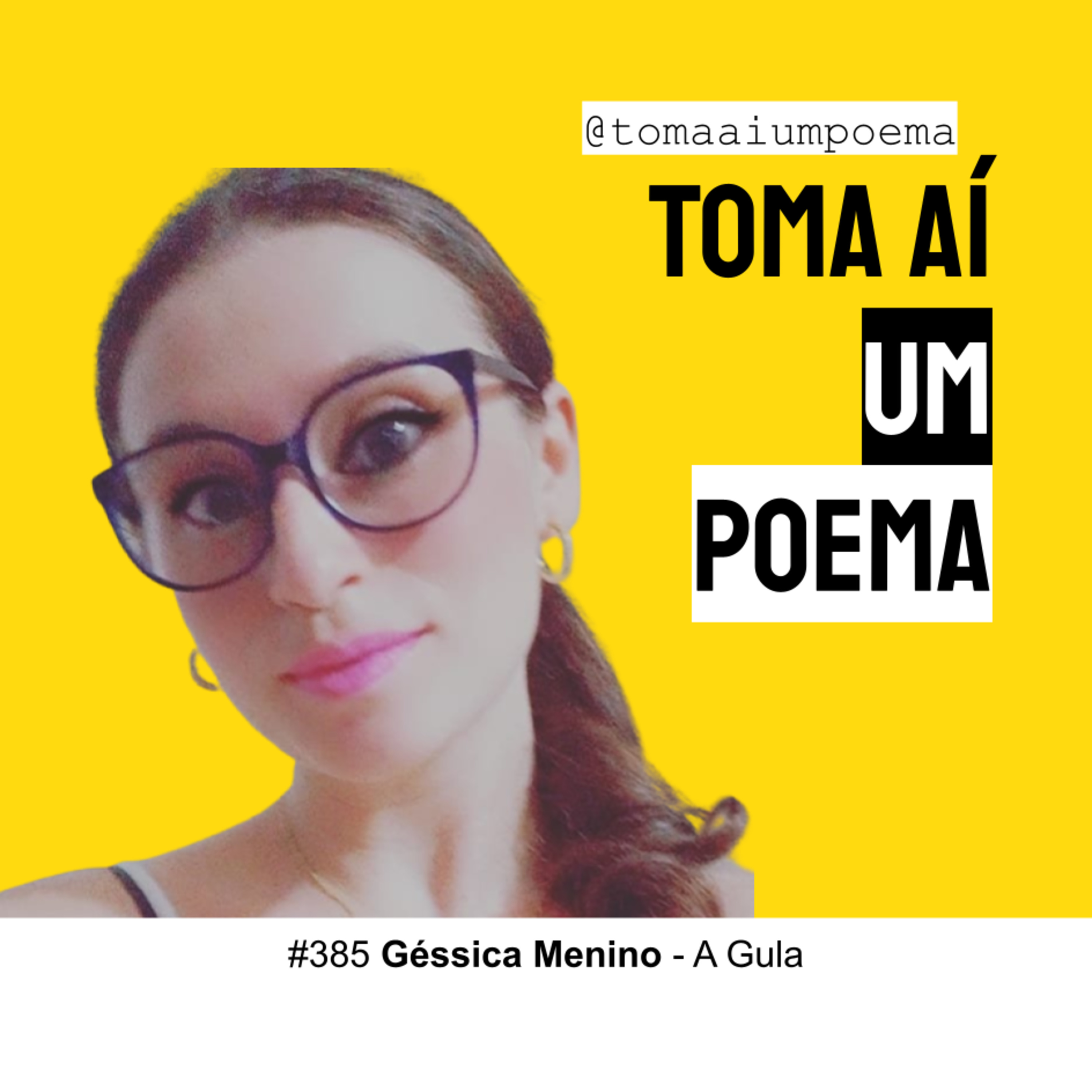 385 | Géssica Menino — A Gula | Poesia Contemporânea episode artwork
