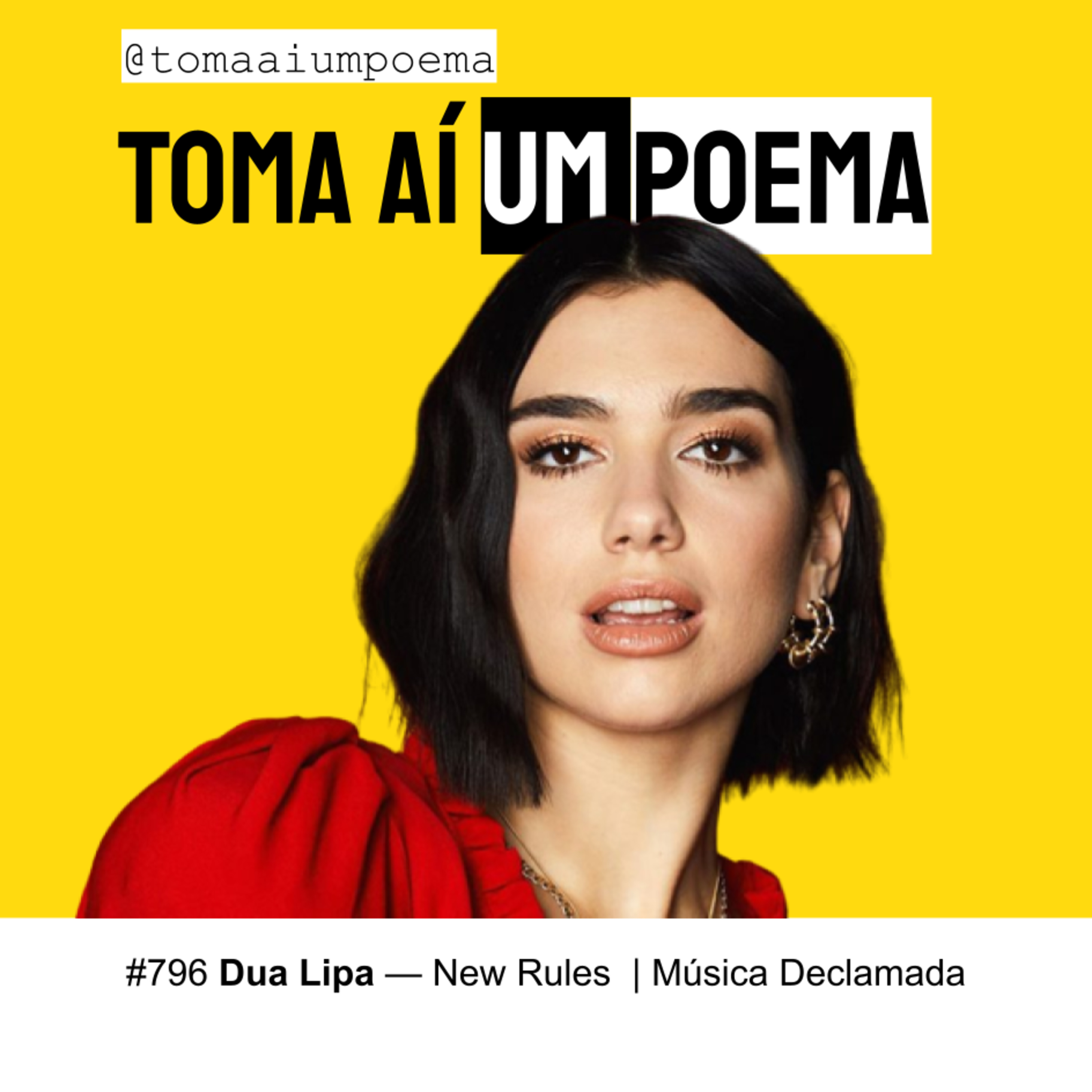 796 | Dua Lipa — New Rules | Música Declamada episode artwork