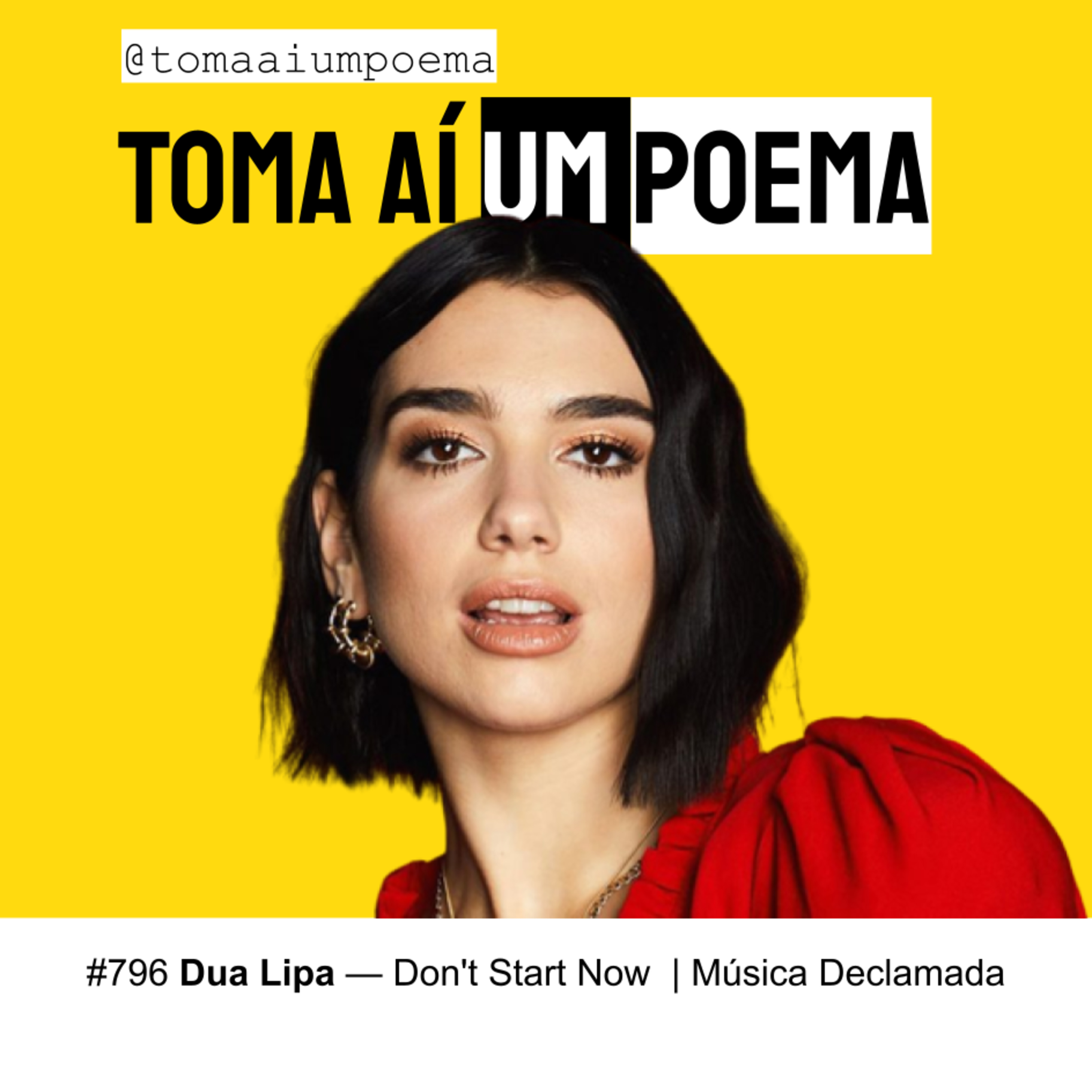 796 | Dua Lipa — Don't Start Now | Música Declamada episode artwork
