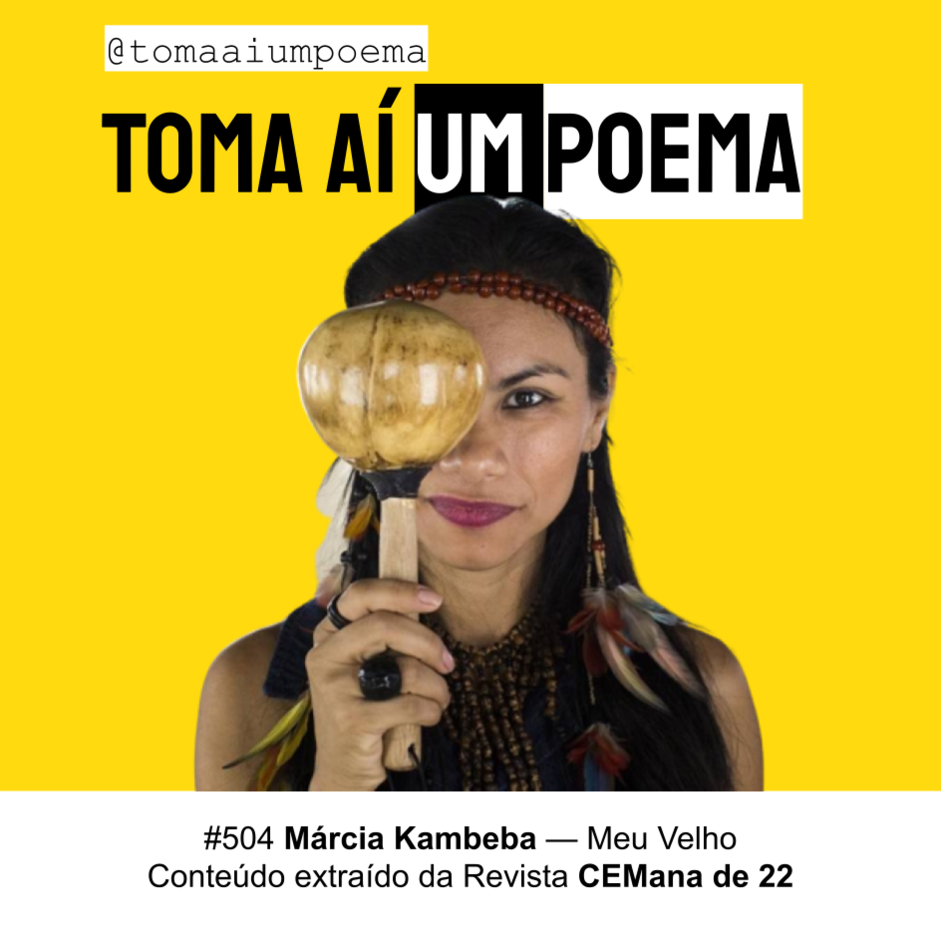 504 | Márcia Kambeba — Meu Velho | Poesia Brasileira episode artwork