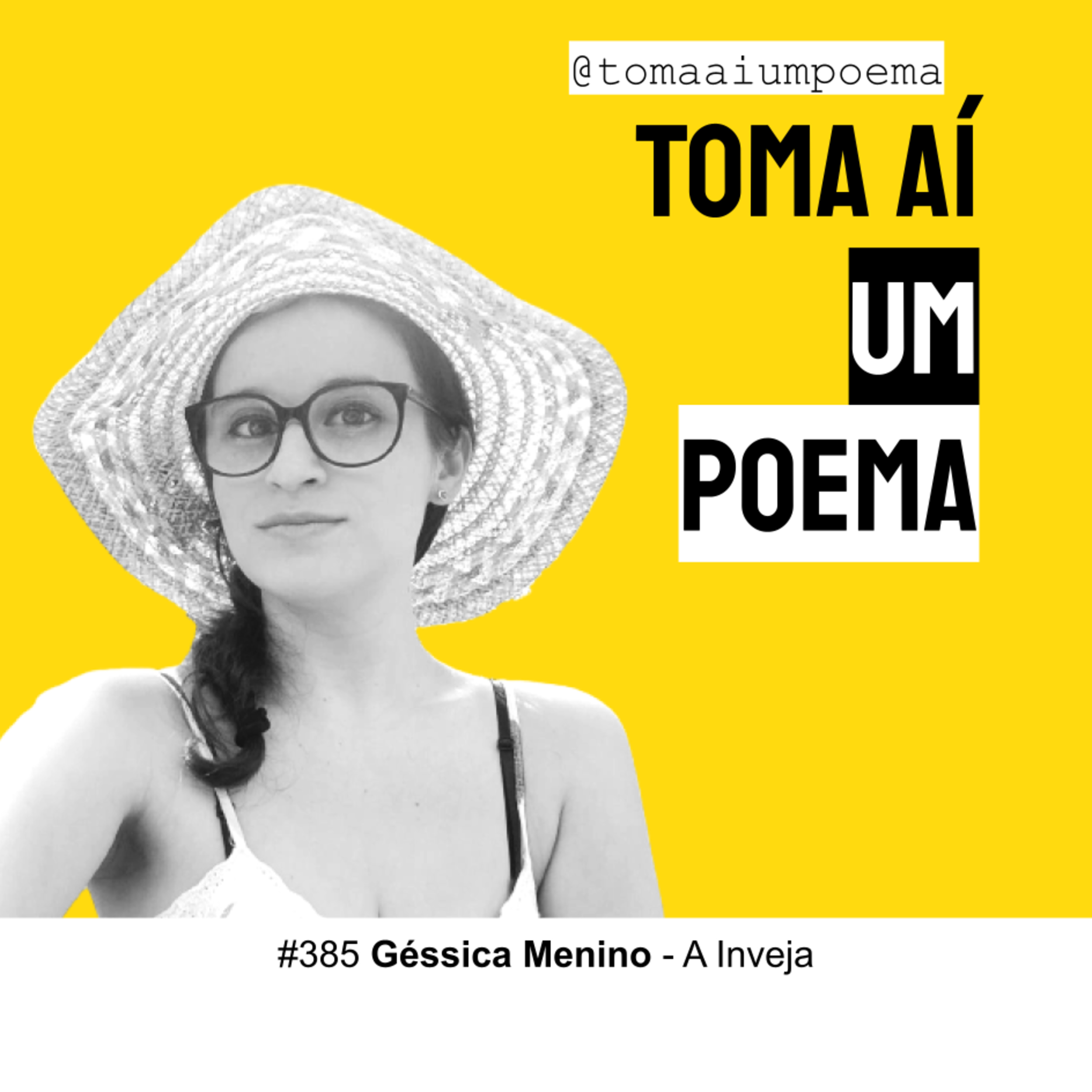 385 | Géssica Menino — A Inveja | Poesia Contemporânea episode artwork