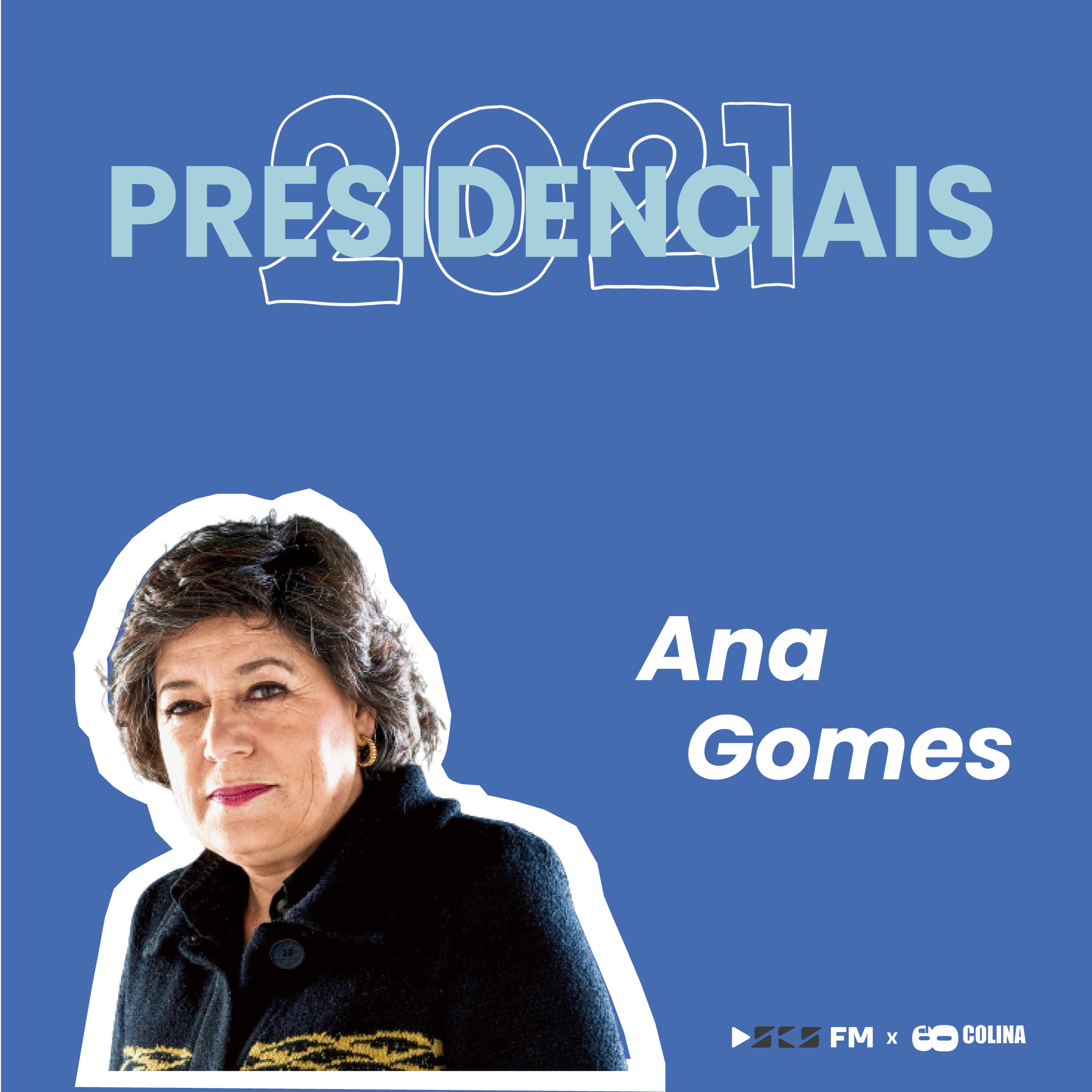 Perfil Presidenciais 2021 - Ana Gomes episode artwork
