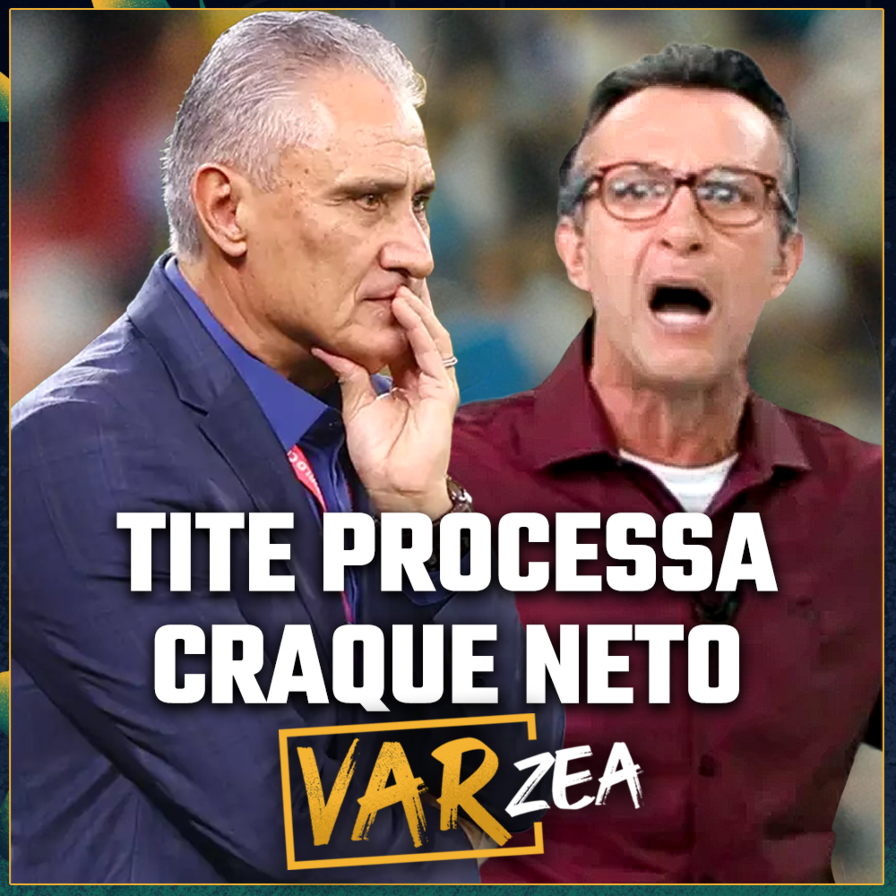 TITE PROCESSA CRAQUE NETO e SORTEIO DA CHAMPIONS - VARzea episode artwork
