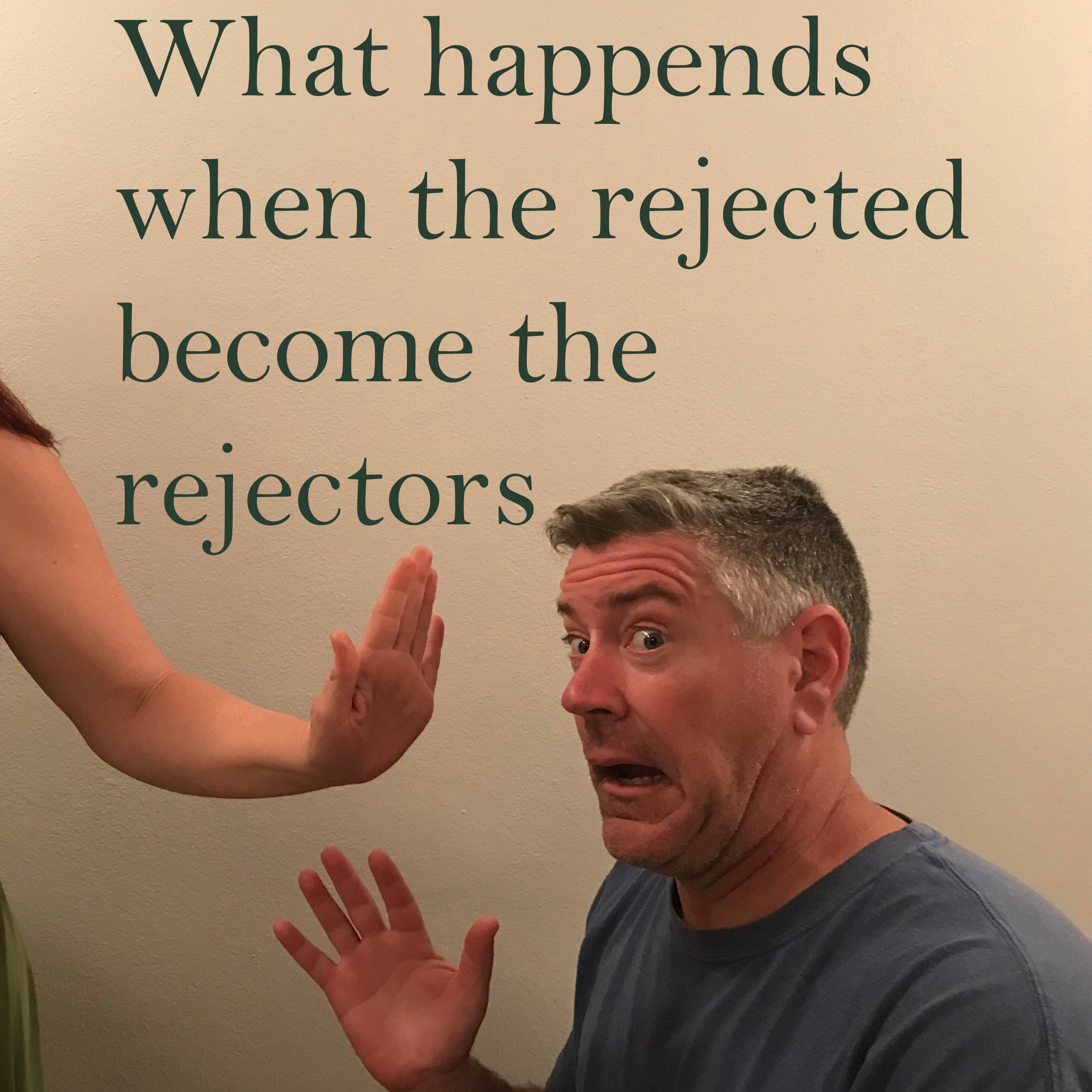 BNP #16: What Happens When the Rejected Become the Rejectors? episode artwork