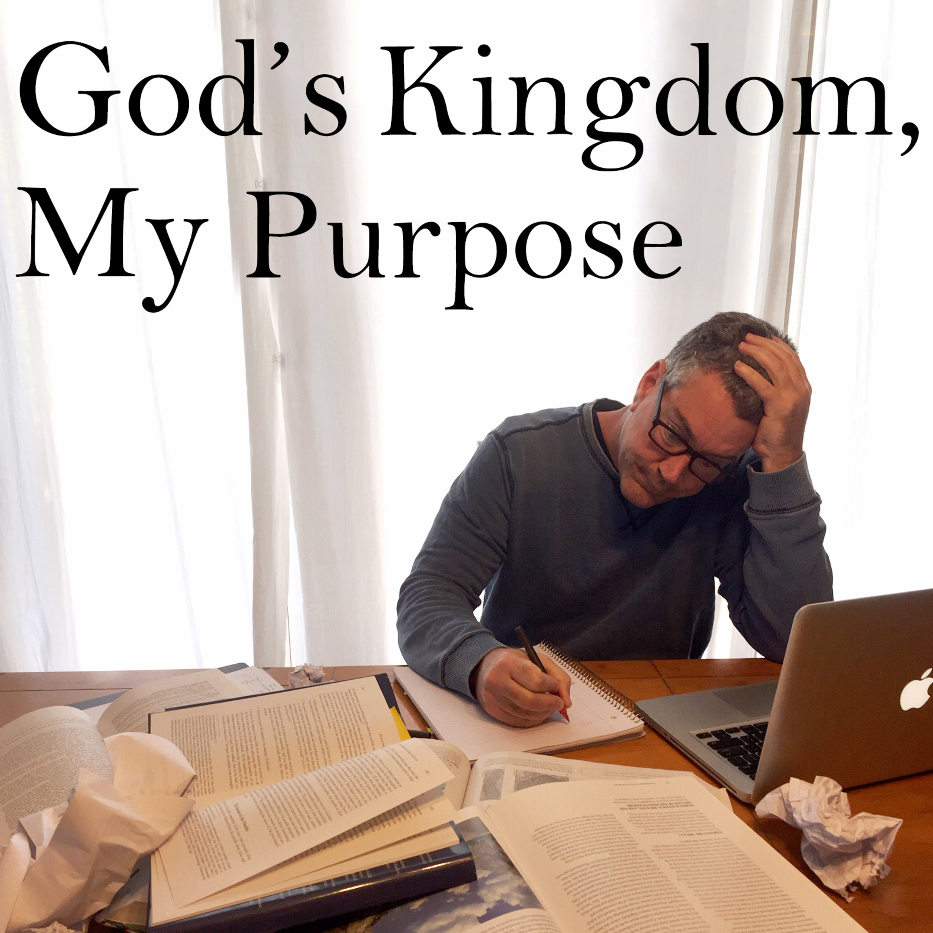 BNP #23: God's Kingdom, My Purpose episode artwork