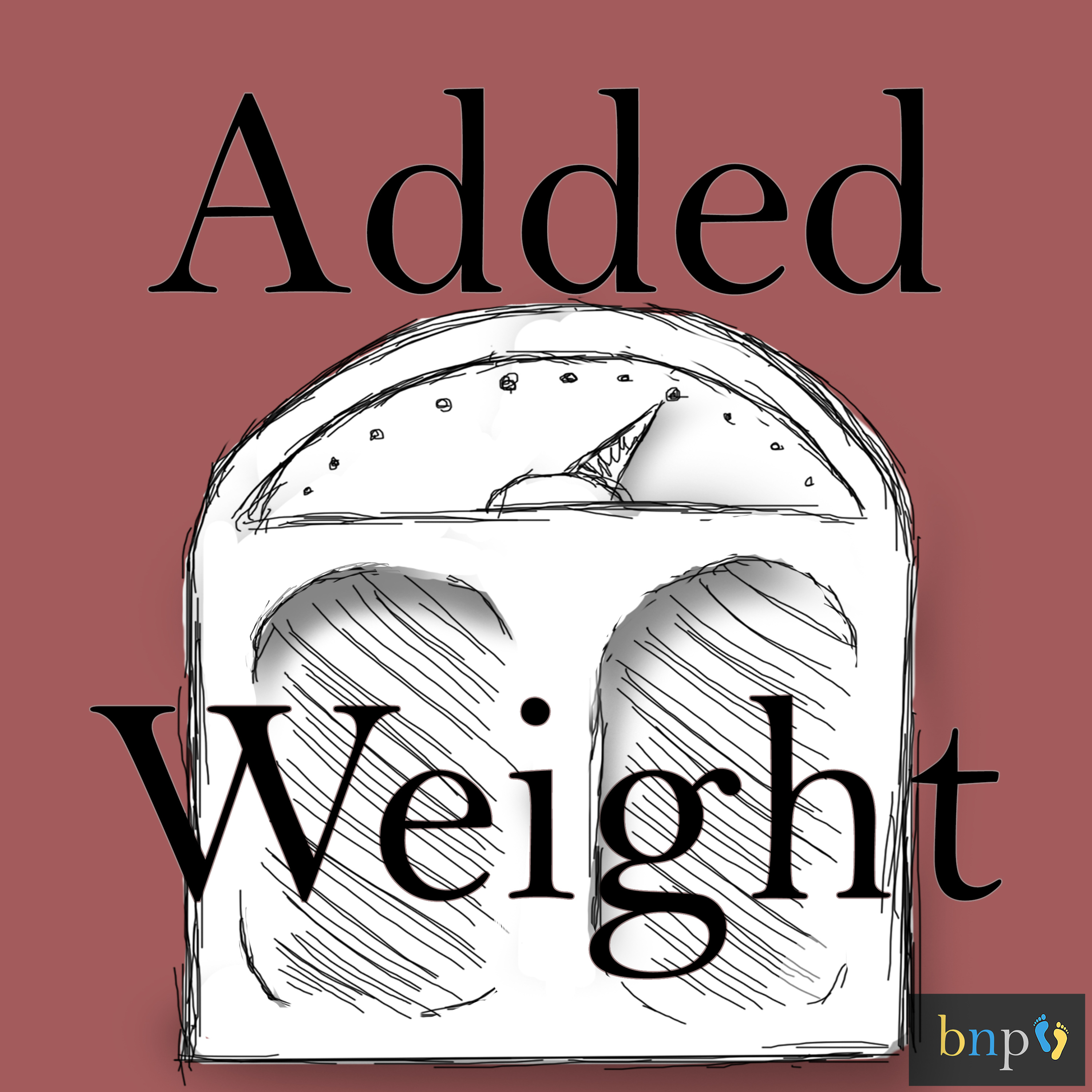 BNP #53: Added Weight episode artwork