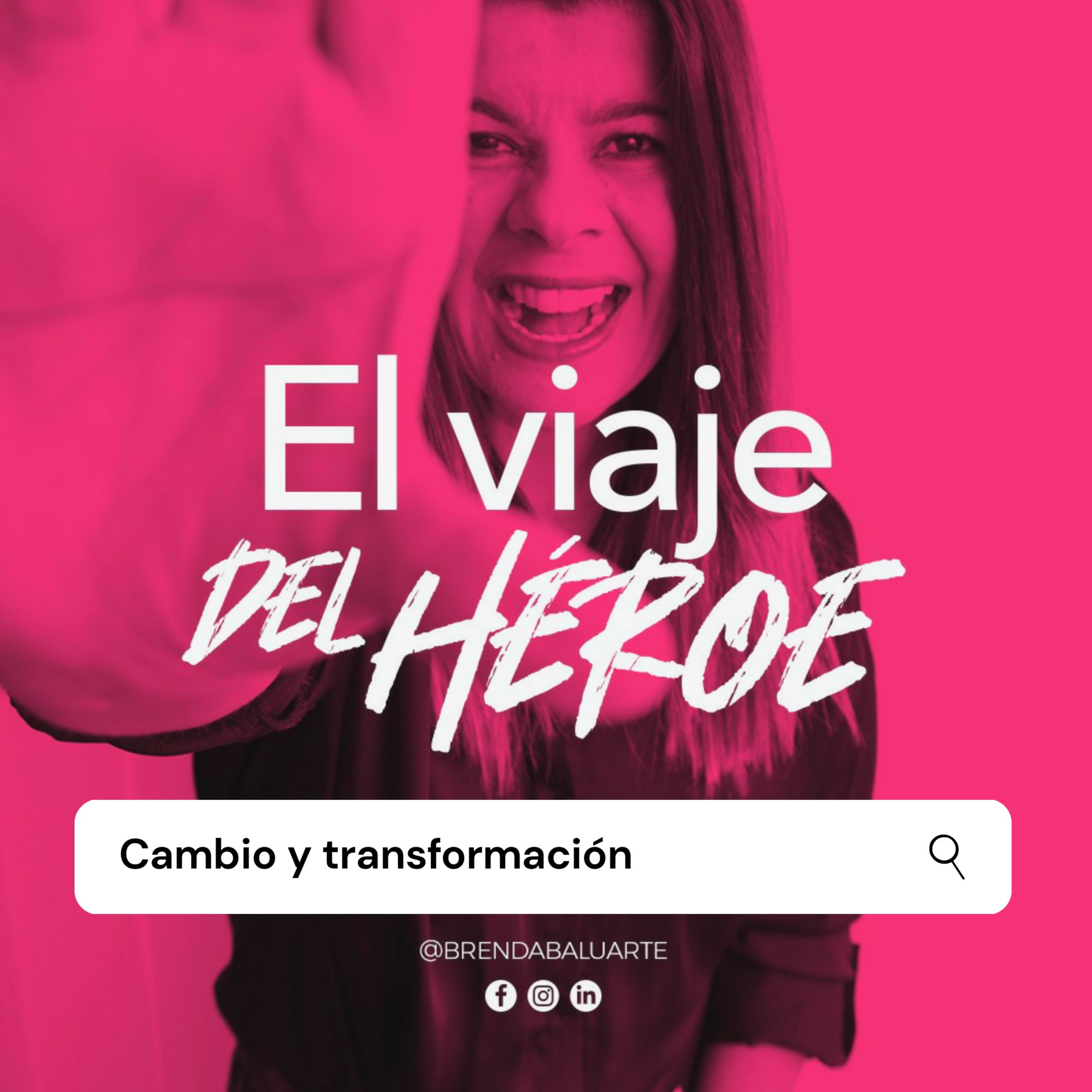 El Viaje del Héroe - Transformación Personal