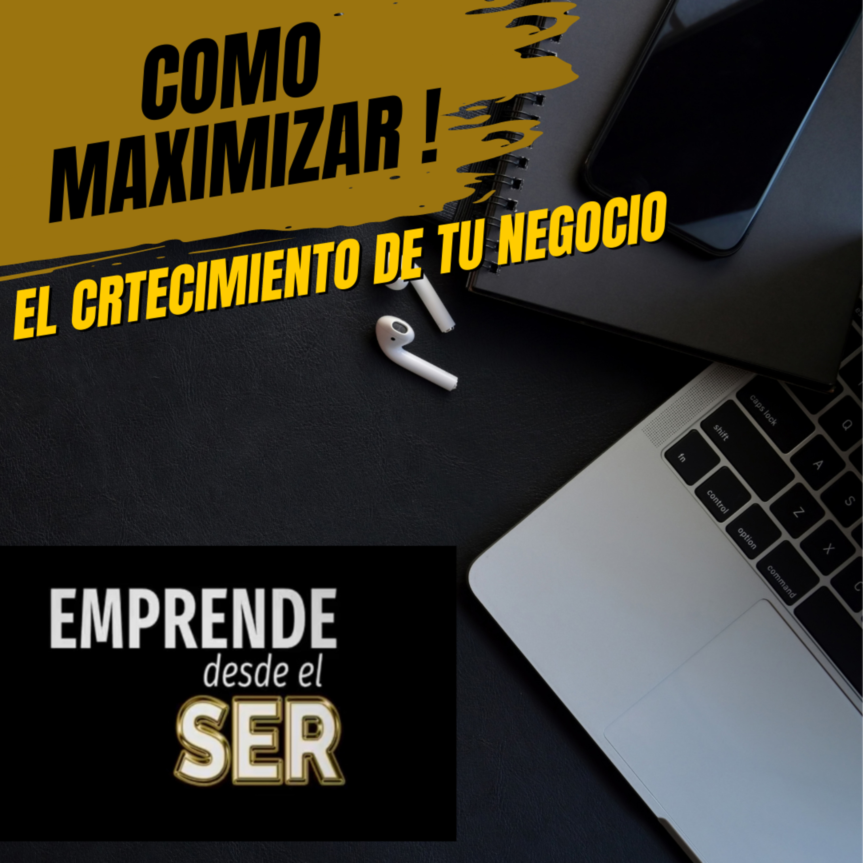 Emprendiendo desde el SER