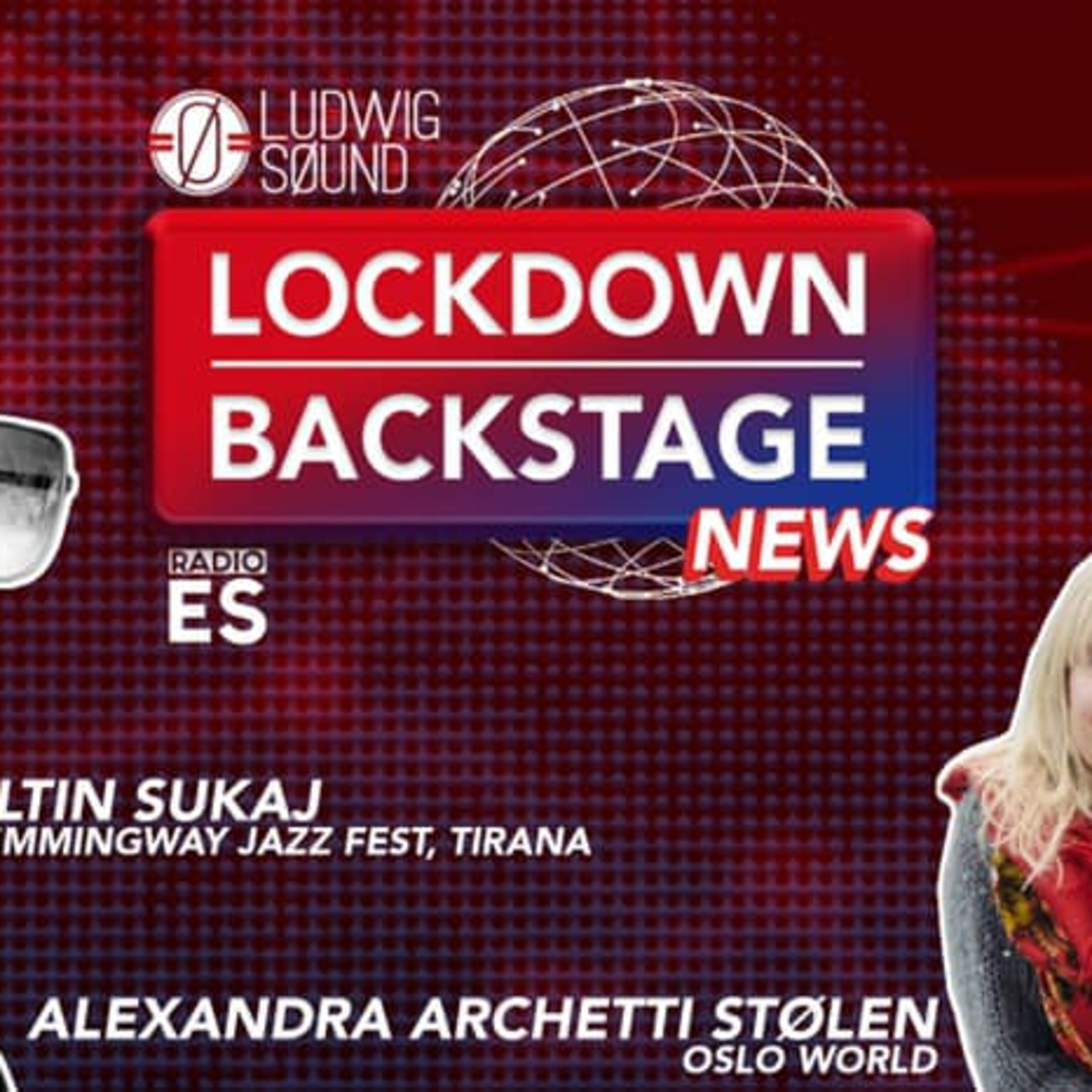 Lockdown backstage 4 - Altin Sukaj di Hemmingway Jazz Fest (Tirana) e Alexandra Archetti Stølen di Oslo world episode artwork
