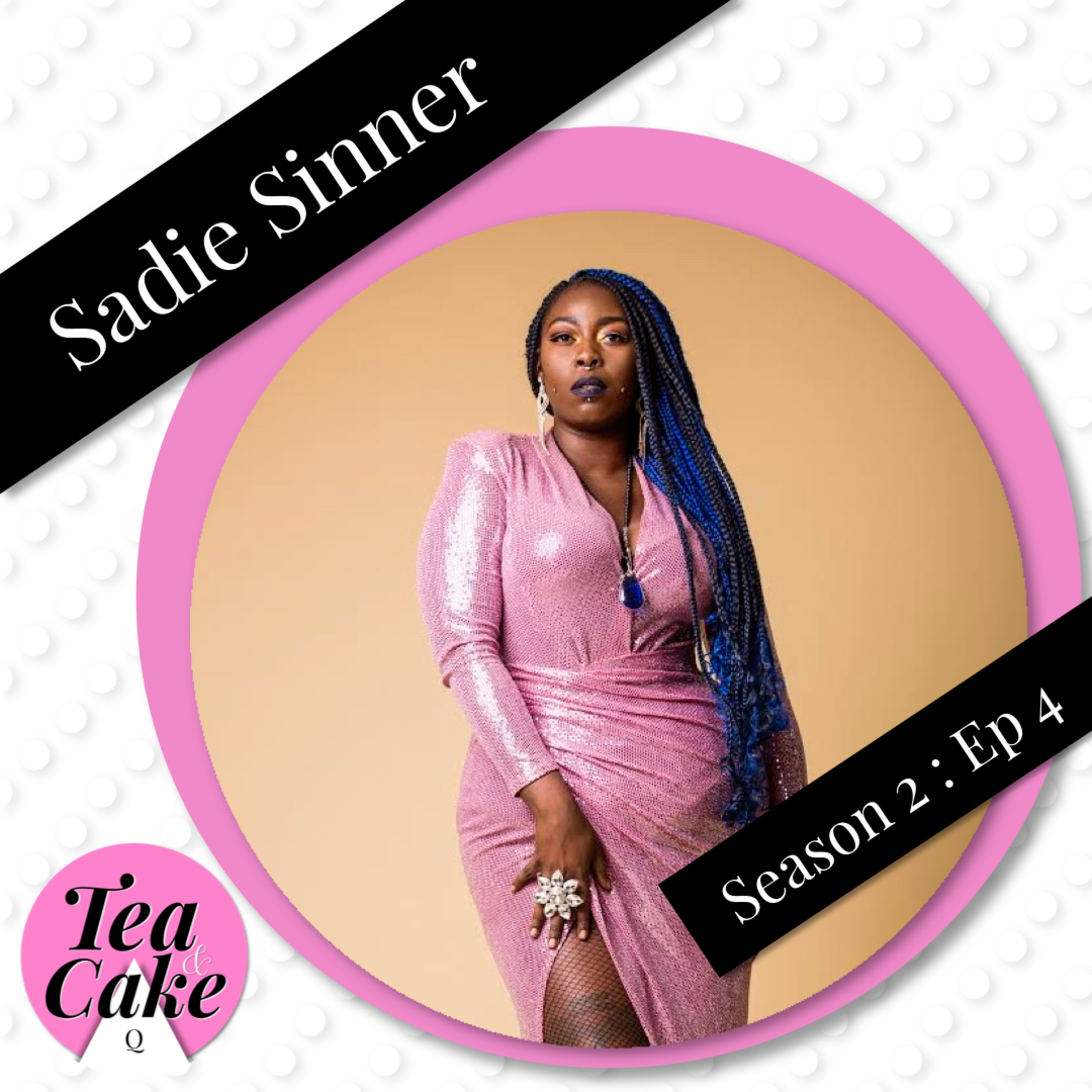 Tea and Cake - Sadie Sinner episode artwork