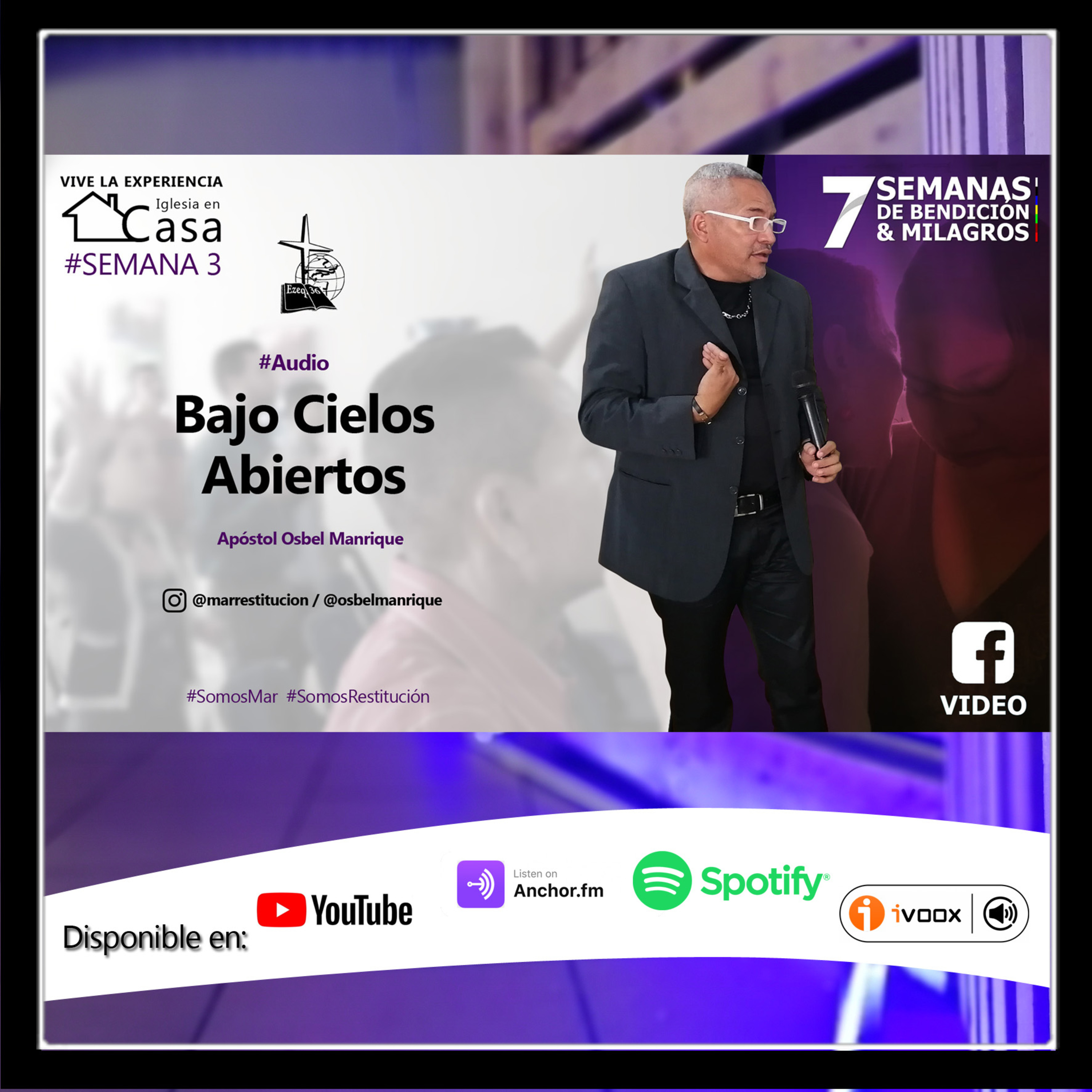#7SemanasDeBendiciónYMilagros | Bajo Cielos Abiertos | Apóstol Osbel Manrique
