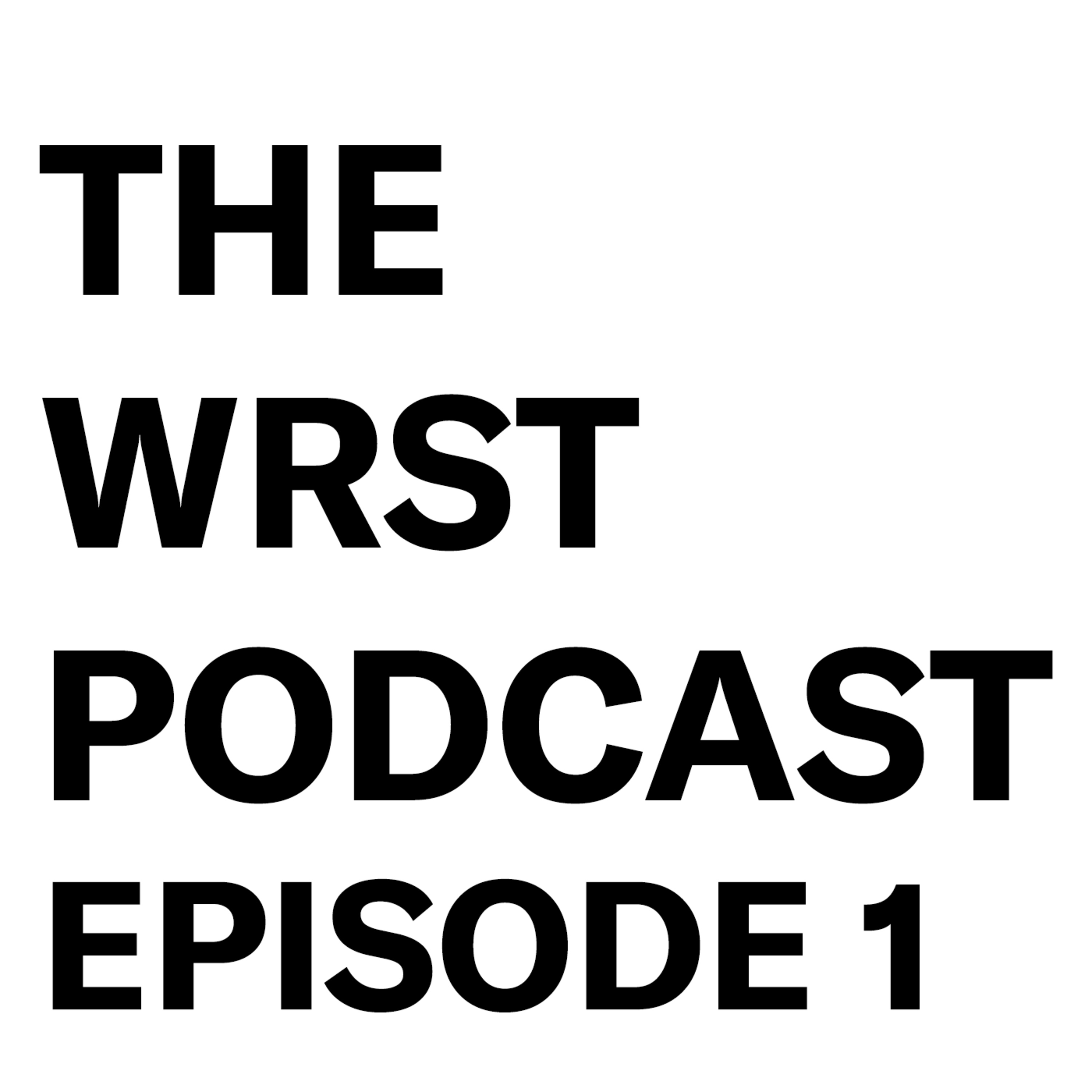 The WRST Podcast