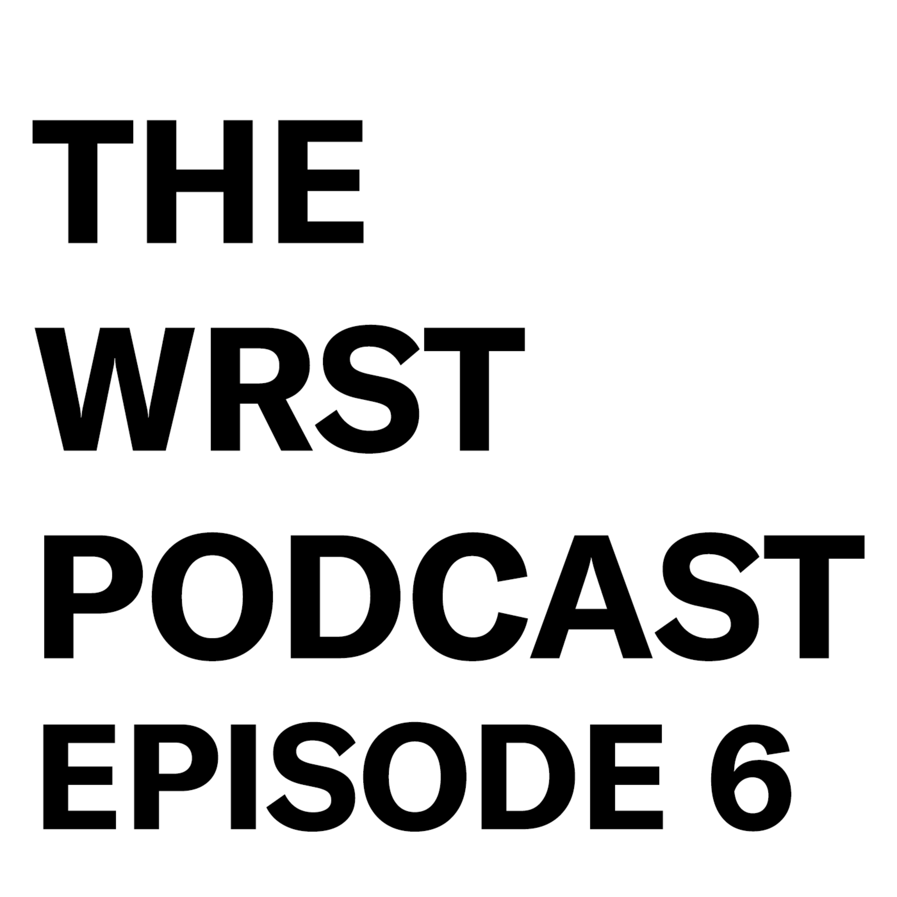 The WRST Podcast
