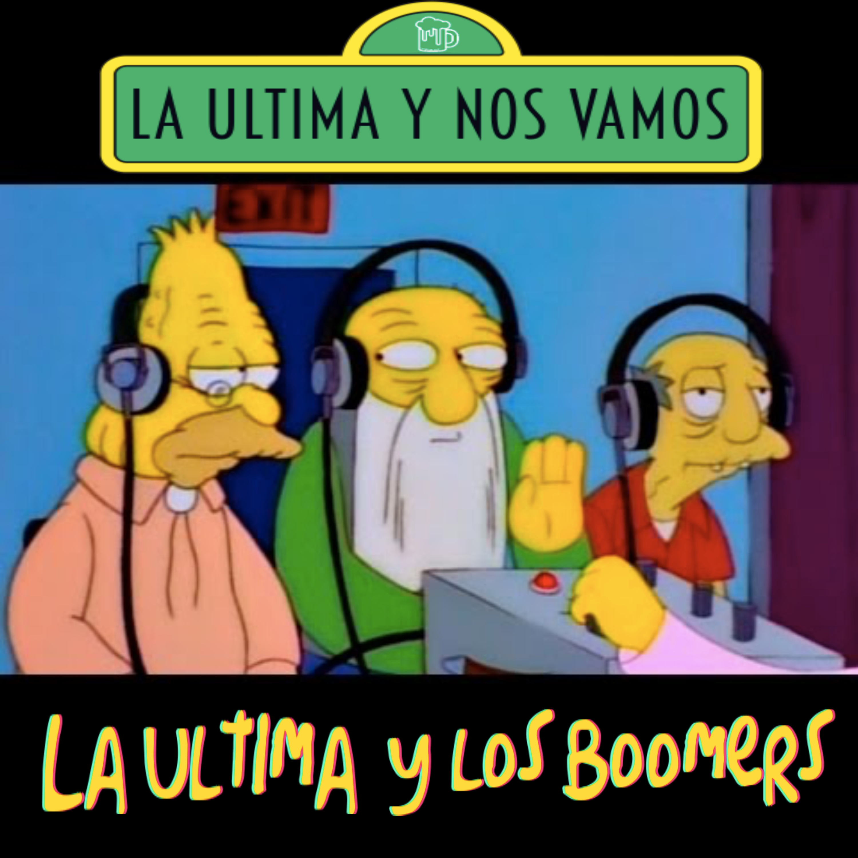 22 - La Ultima y los Boomers episode artwork