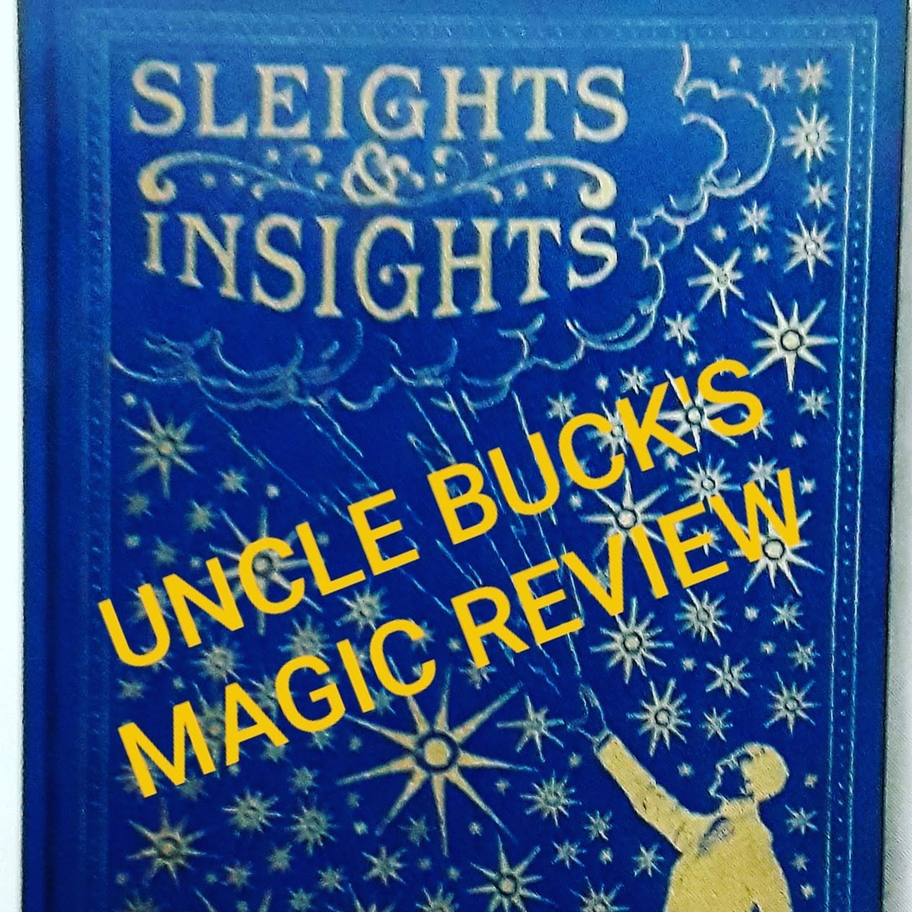 Uncle Buck\'s Magic Review Show