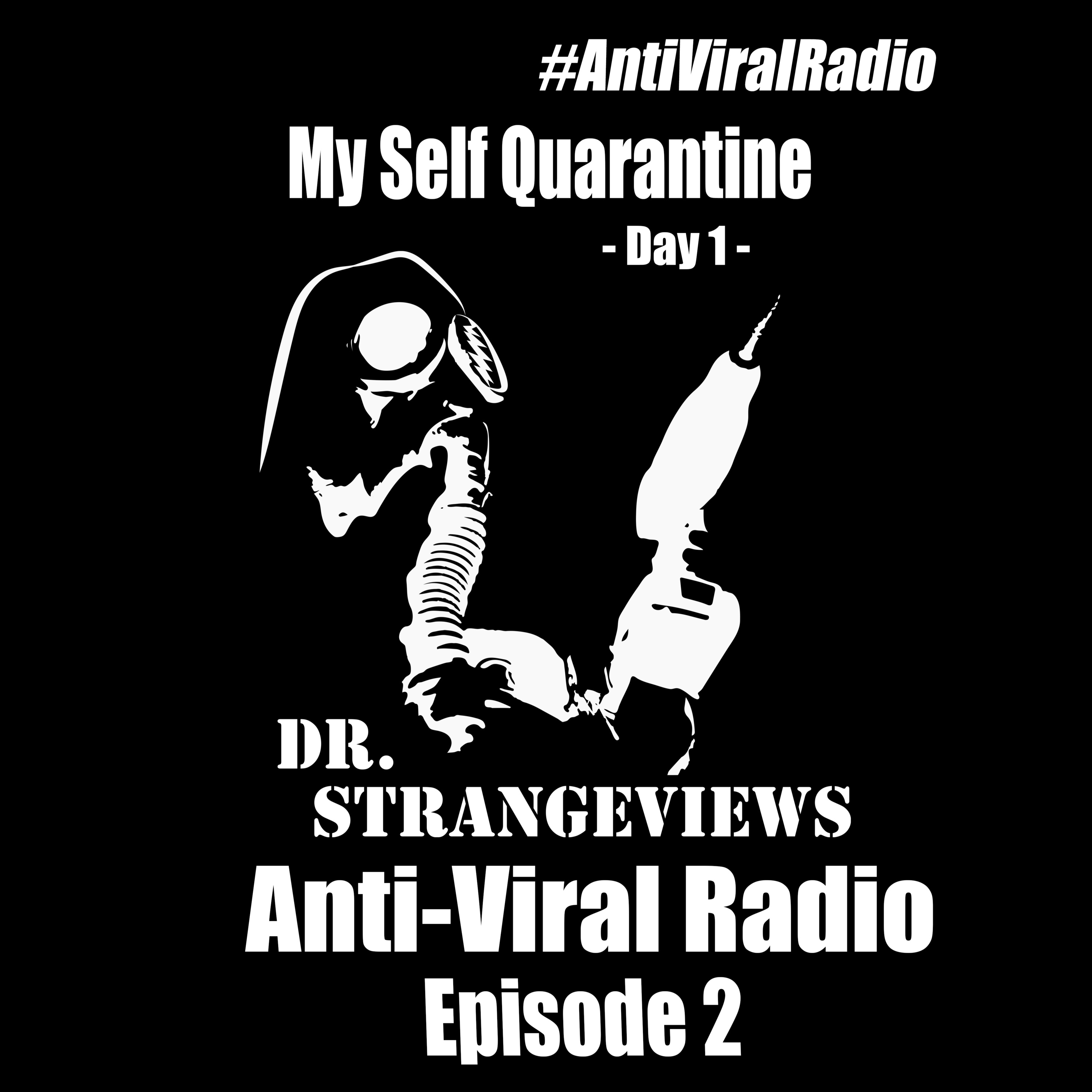 Dr. Strangeviews - Anti-Viral Radio