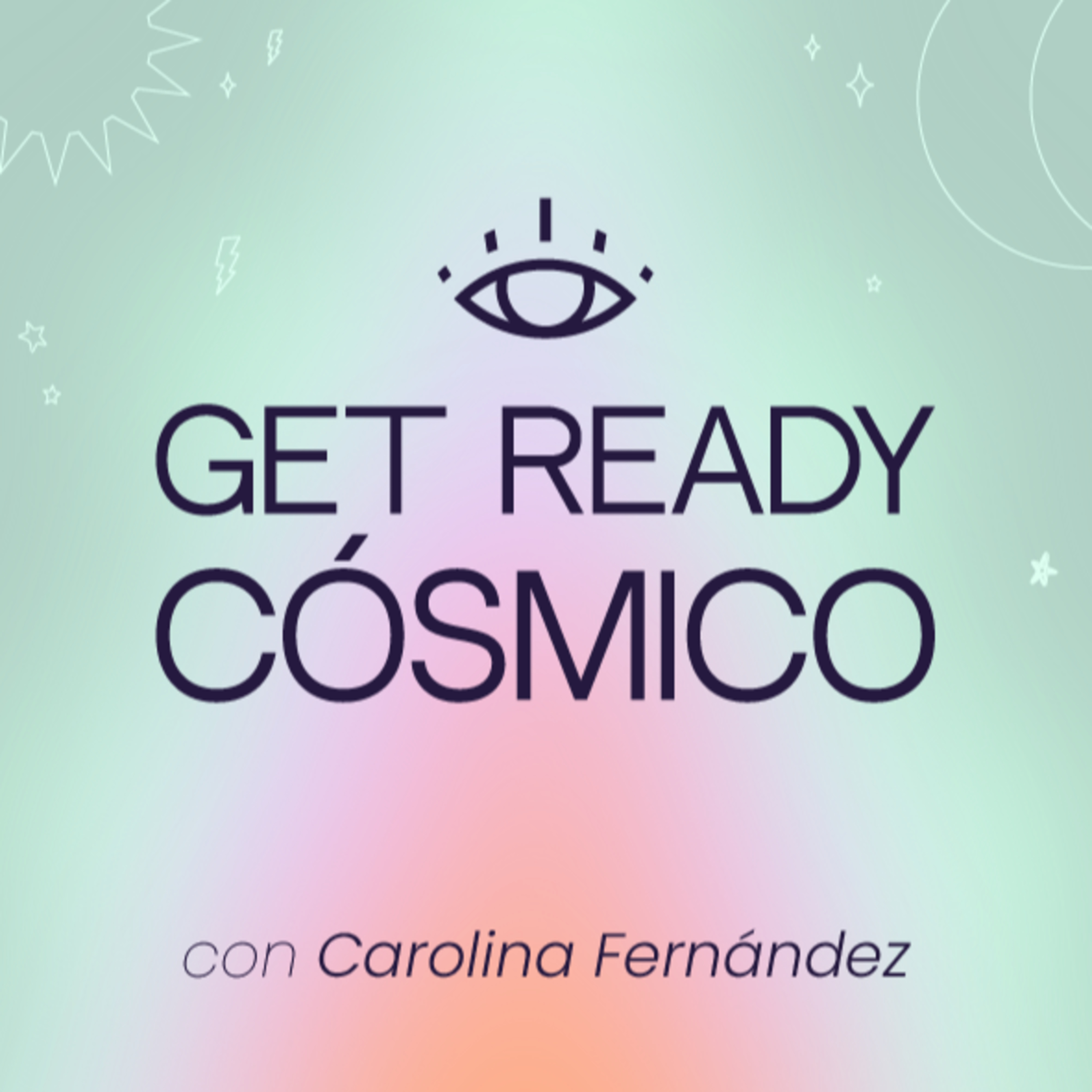 Get Ready Cósmico✨