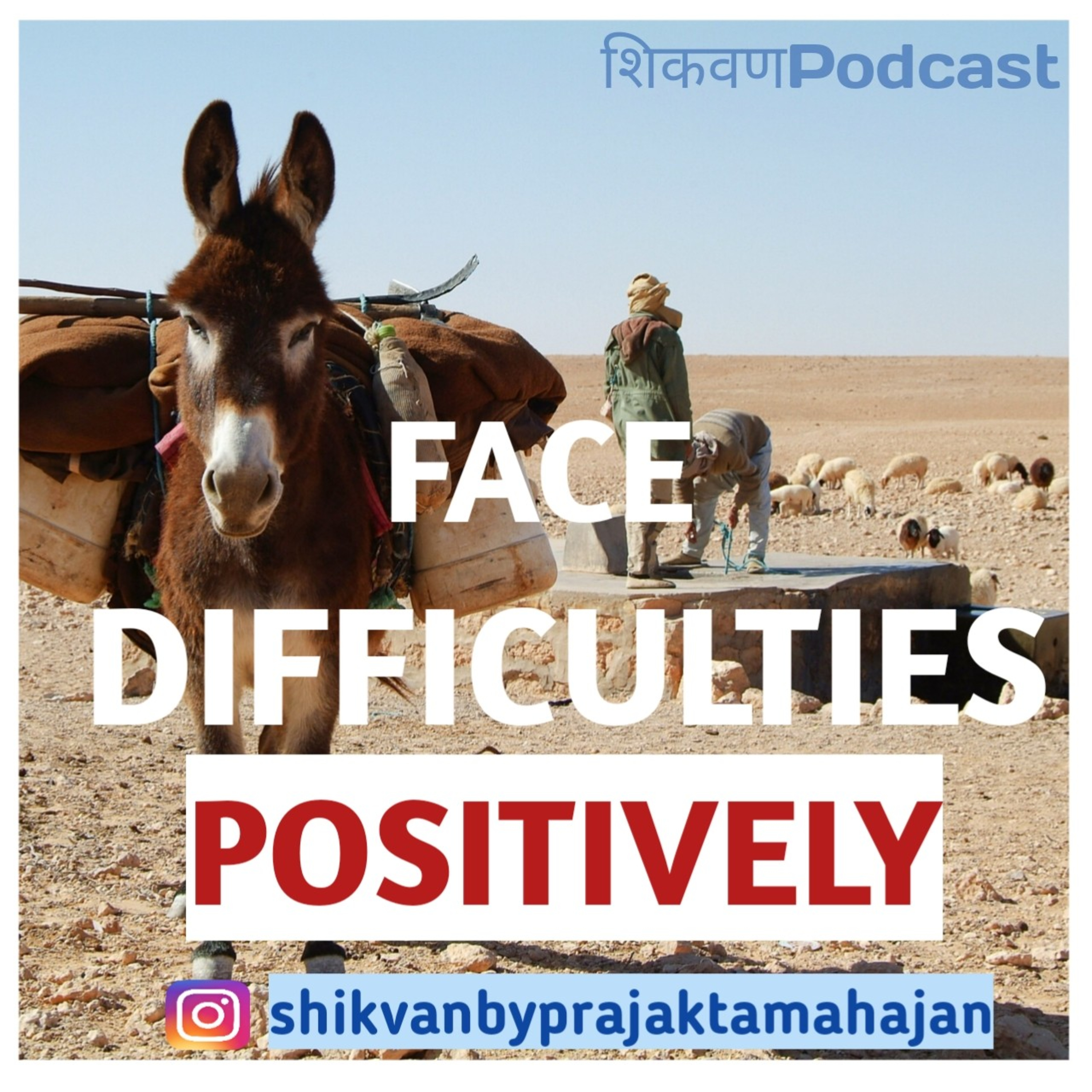 Face Difficulties Positively #MondayMotivation episode artwork