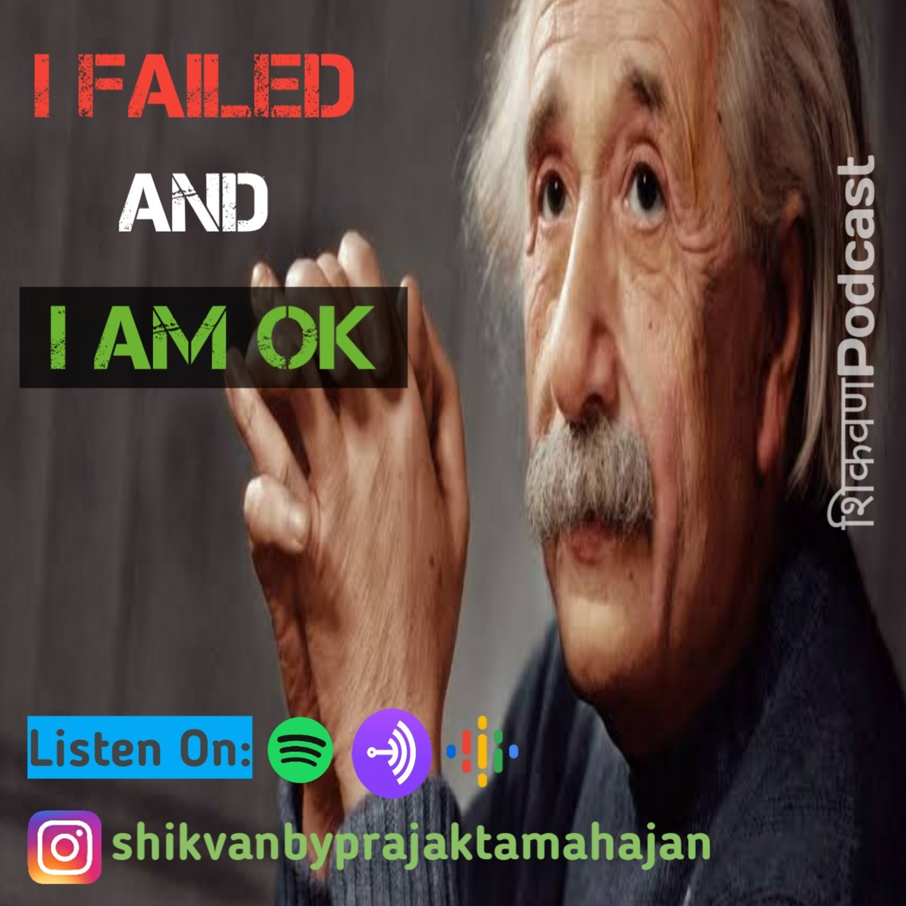 I failed, I am Ok | #MondayMotivation| Marathi Podcast