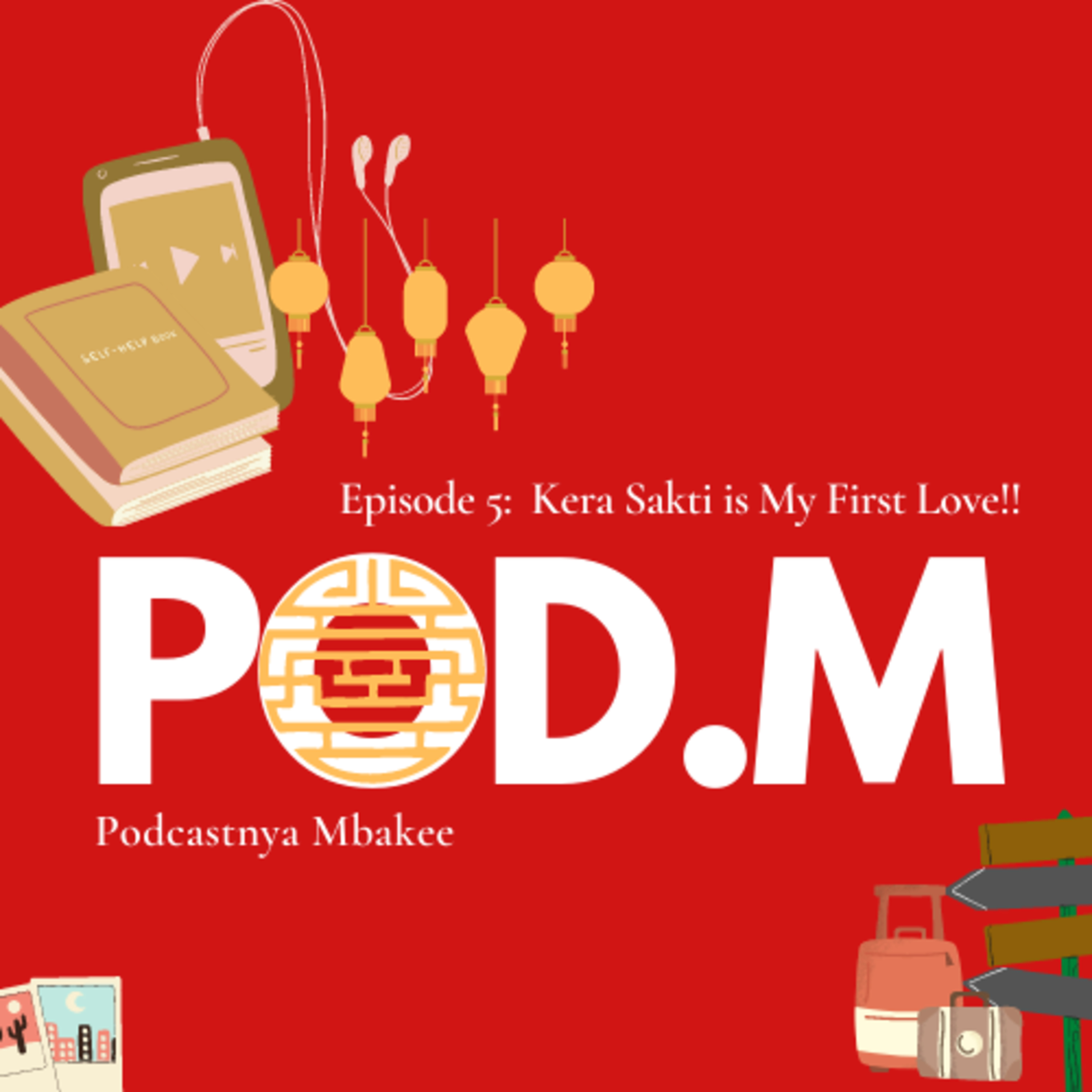 POD.M - Podcastnya Mbakee