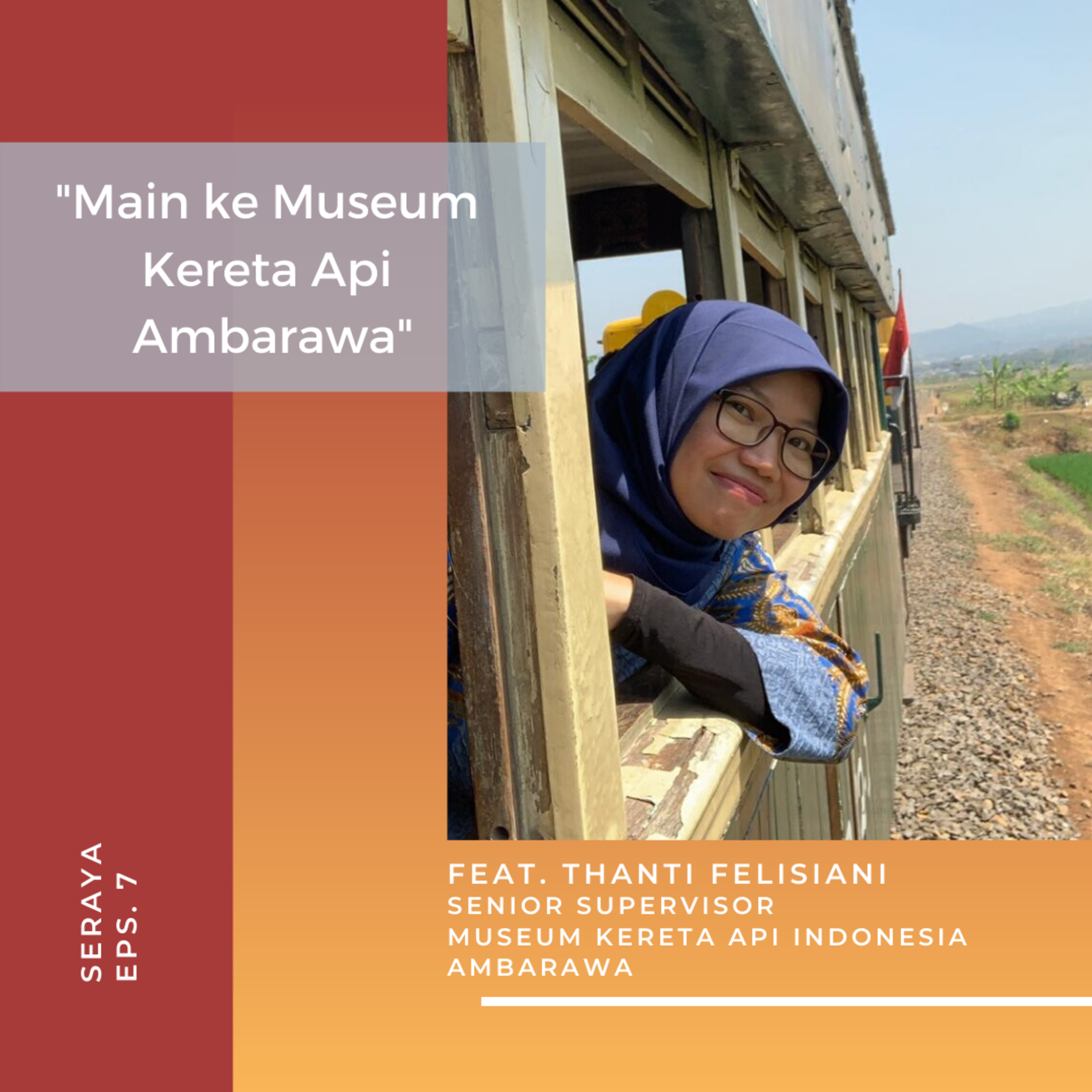 Main ke Museum Kereta Api Ambarawa Feat. Thanti Felisiani episode artwork