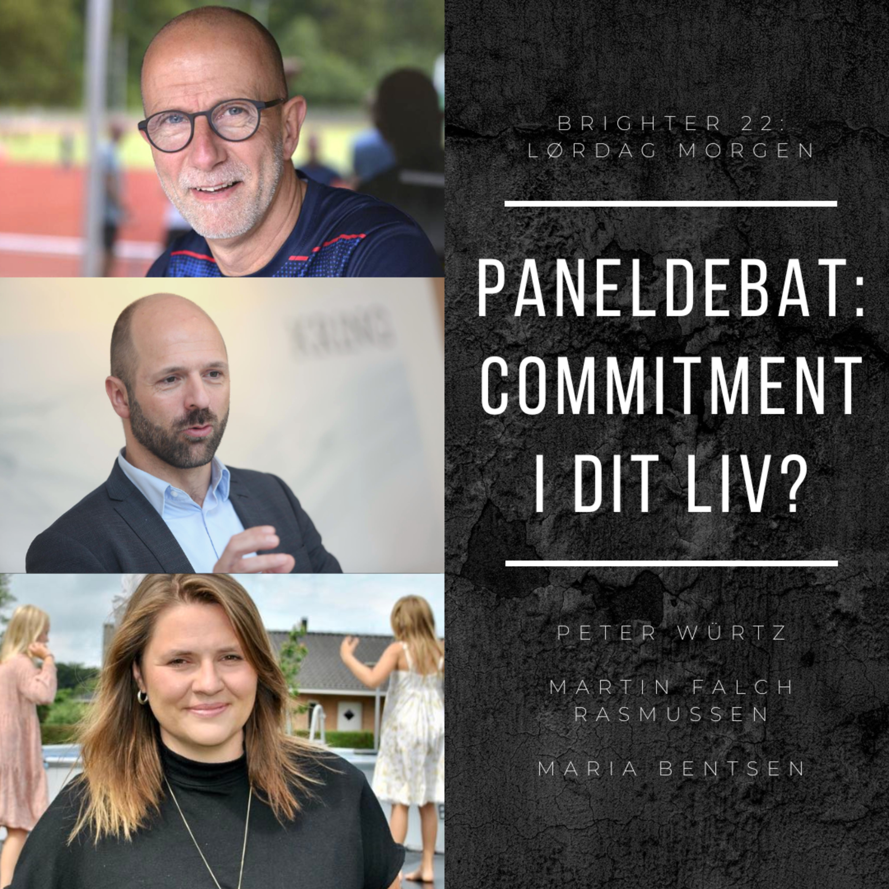 Brighter-panel // Hvordan Ser Commitment Ud I Dit Liv? episode artwork