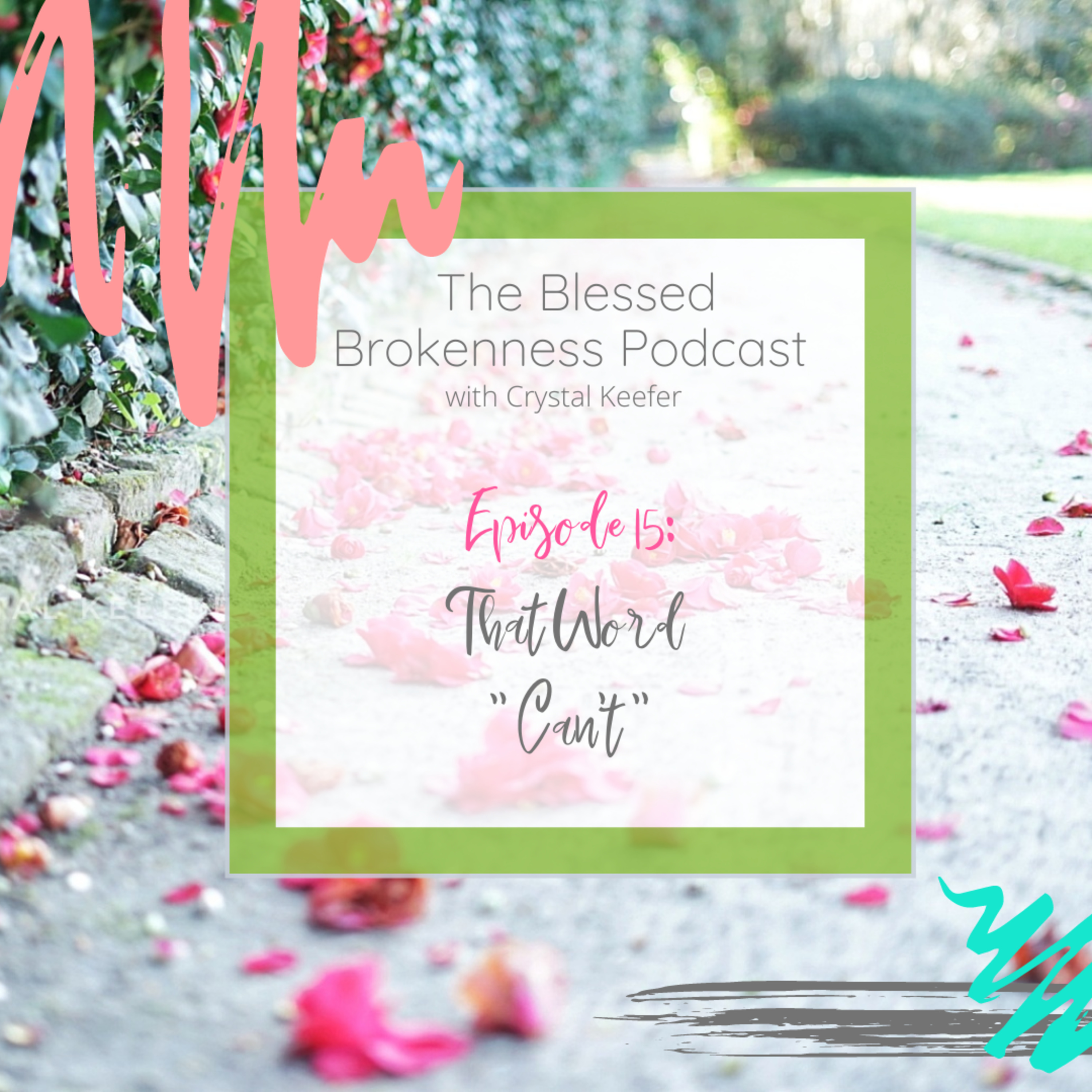 Blessed Brokenness Podcast