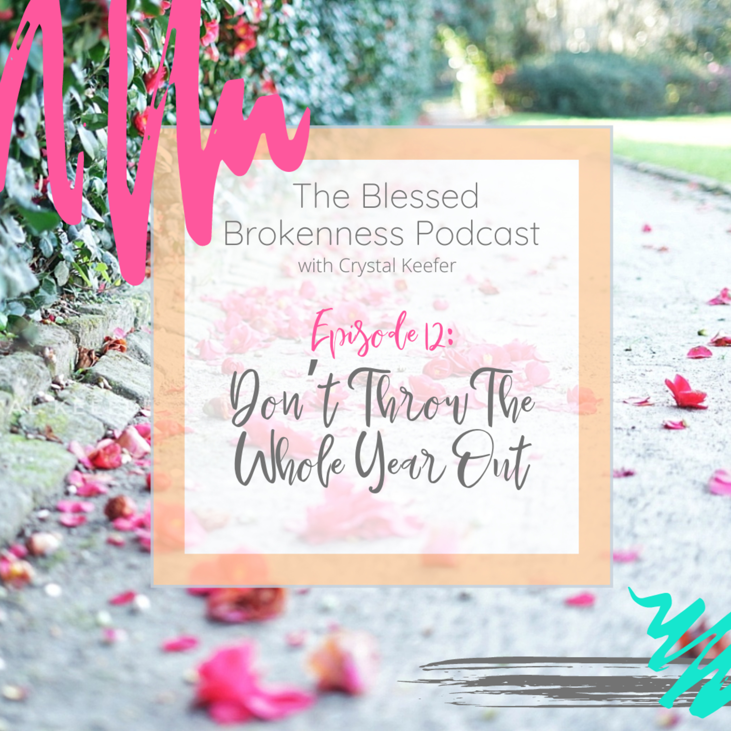 Blessed Brokenness Podcast