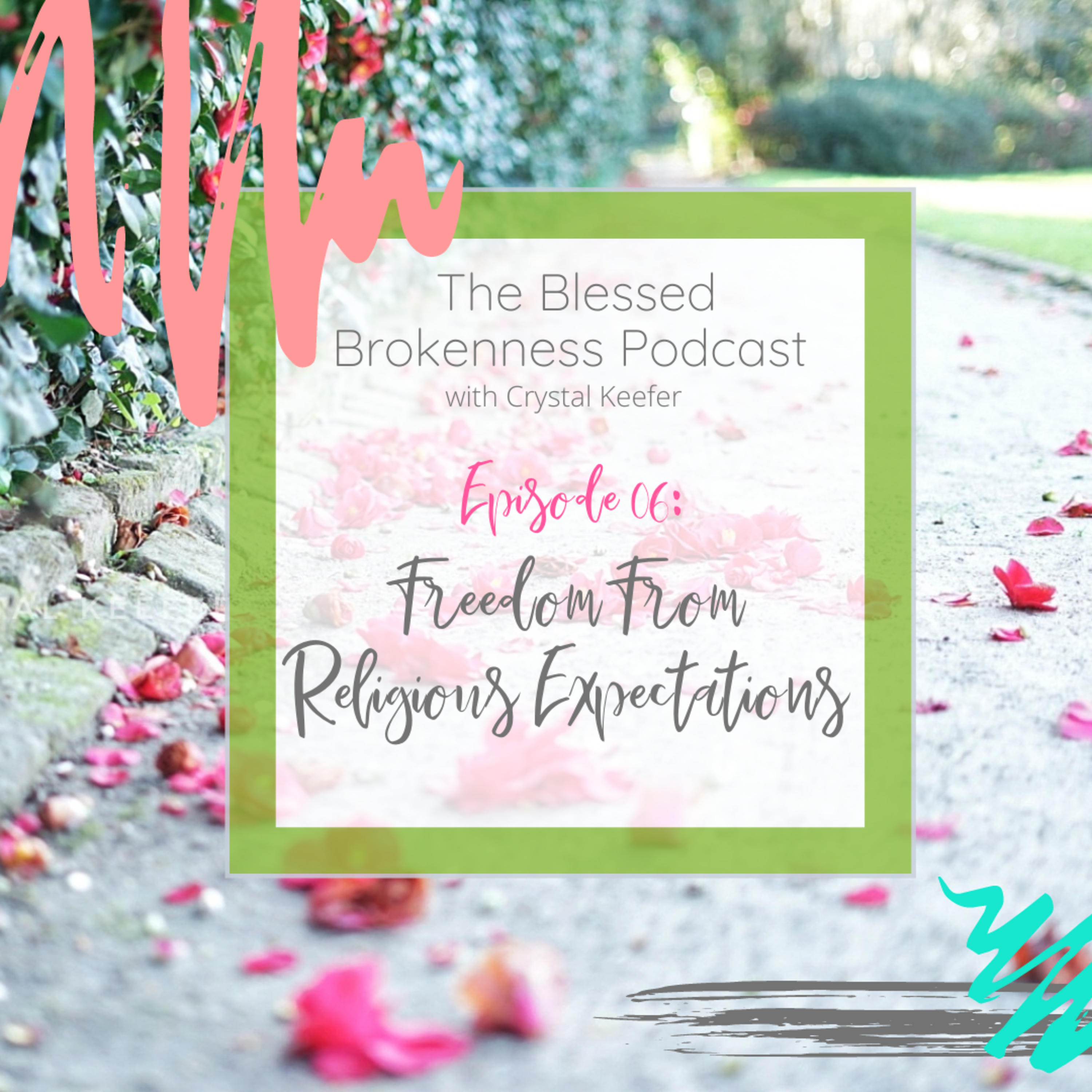 Blessed Brokenness Podcast