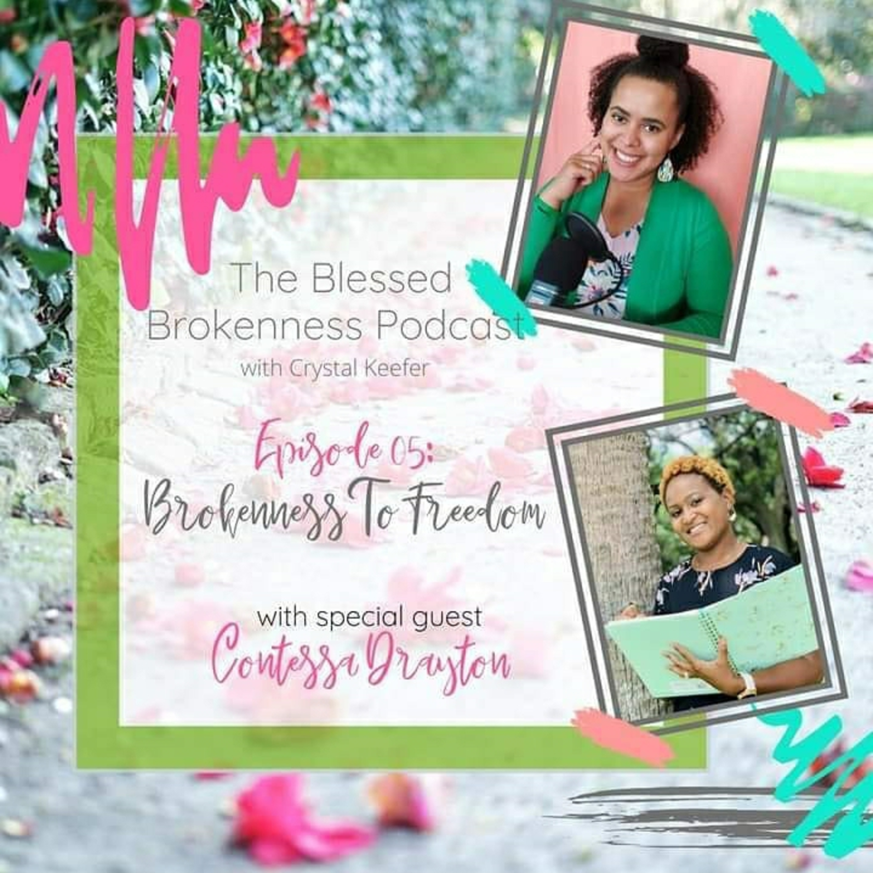 Blessed Brokenness Podcast