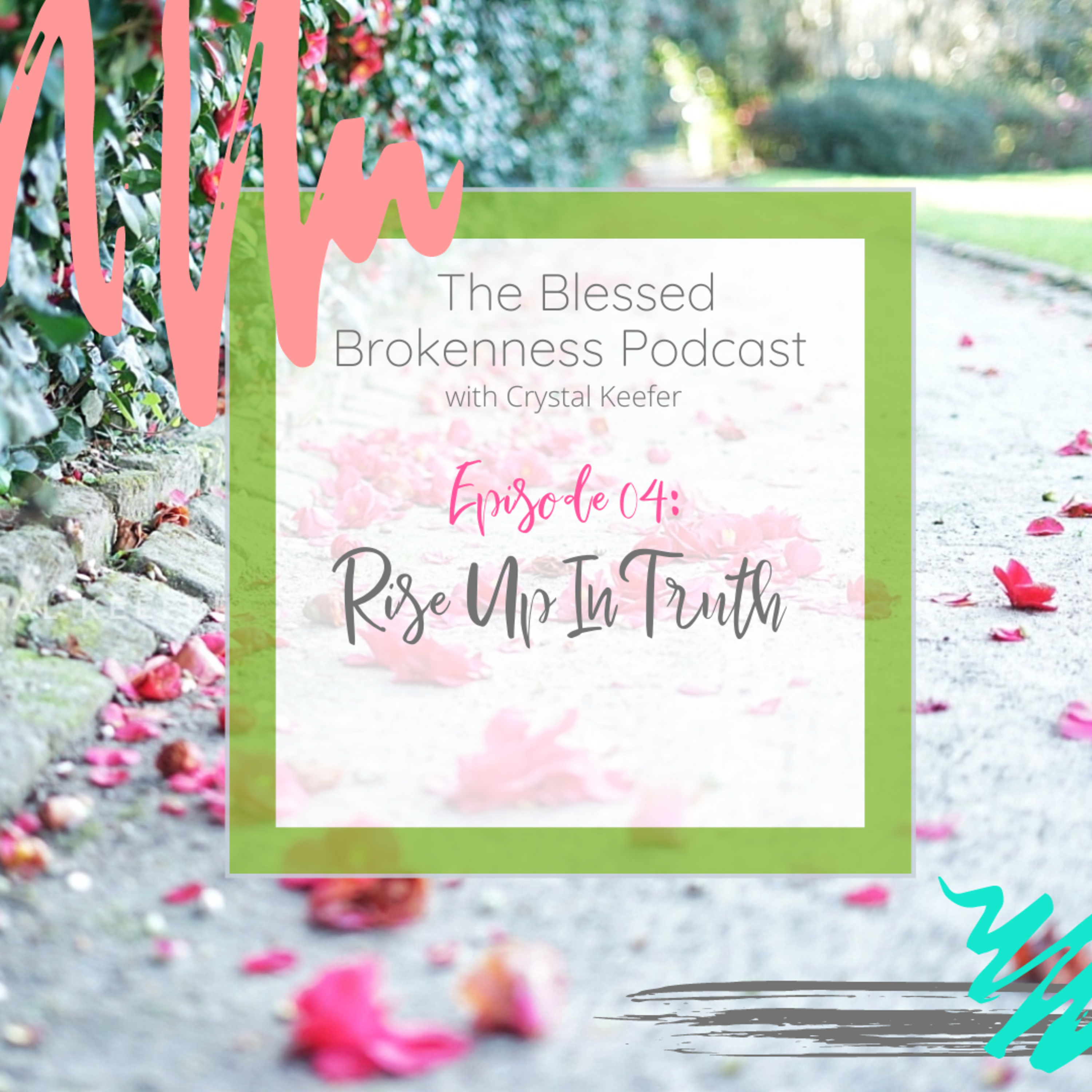 Blessed Brokenness Podcast