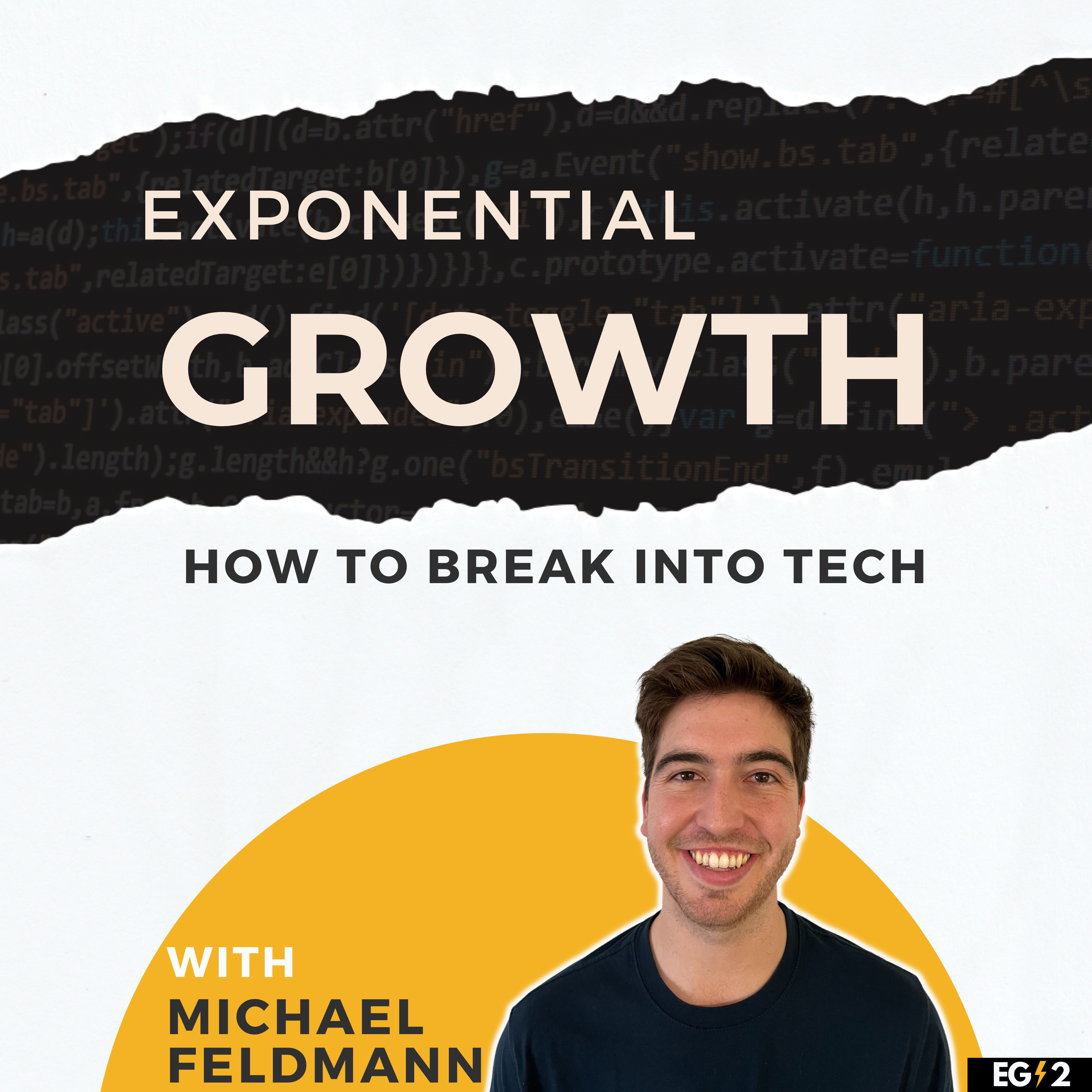 Exponential Growth - How to Break Into Tech