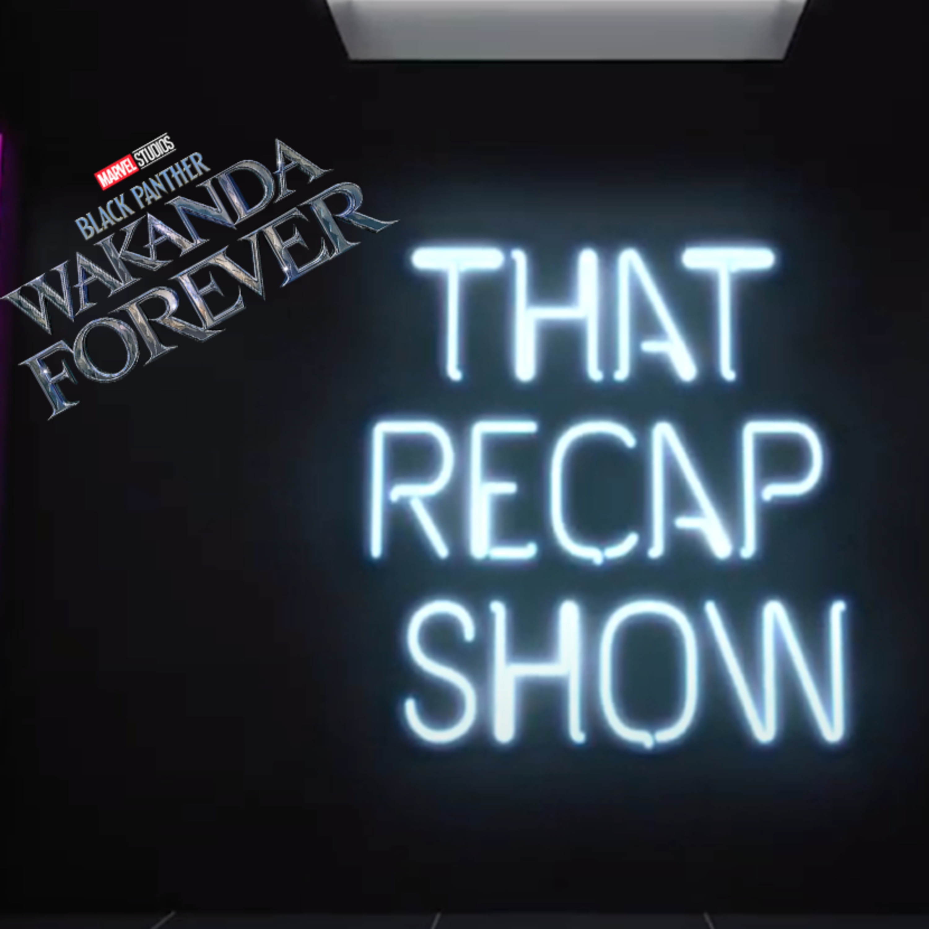 Black Panther Wakanda Forever Breakdown episode artwork