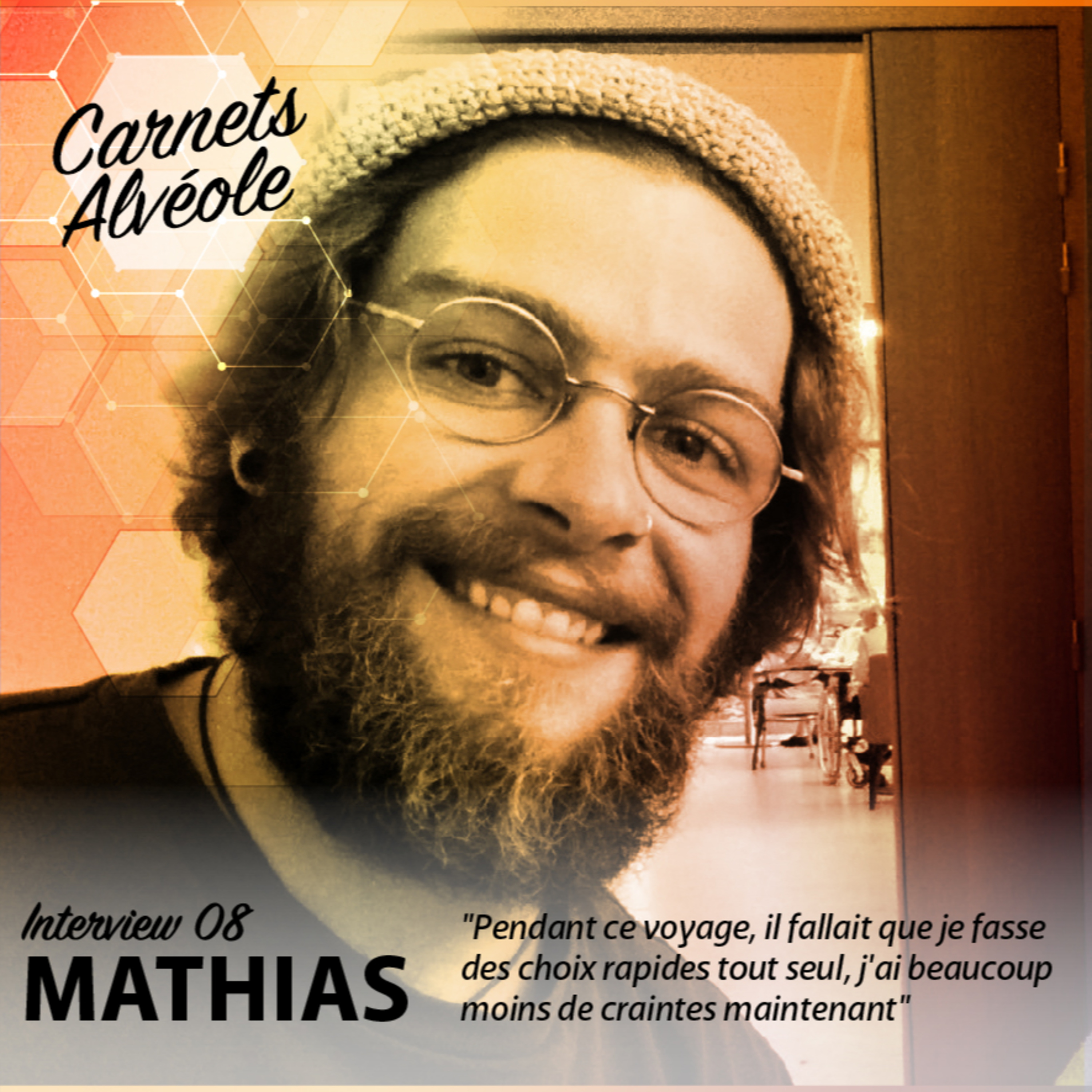 Alvéole 8 / Mathias episode artwork