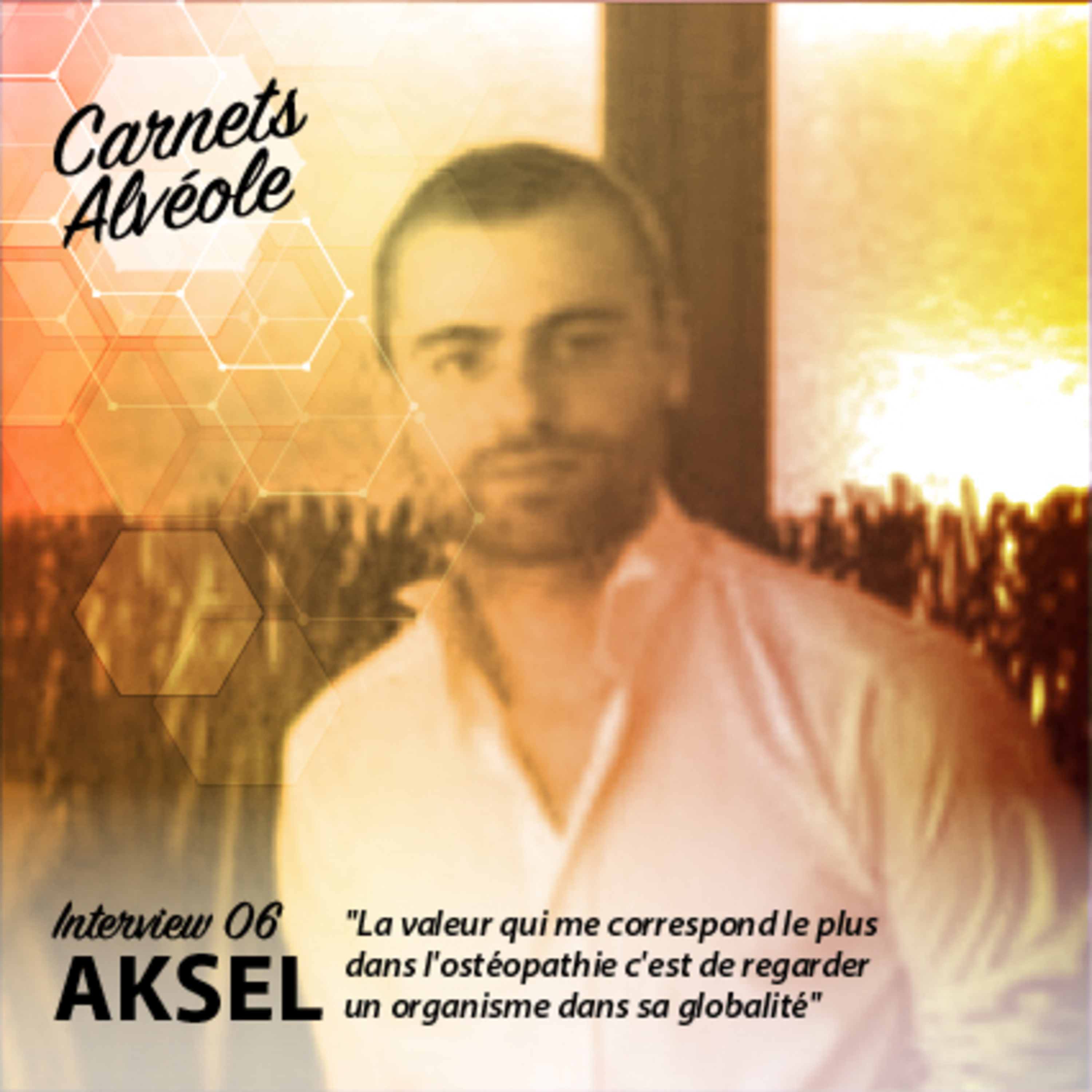 Alvéole 6 / Aksel episode artwork