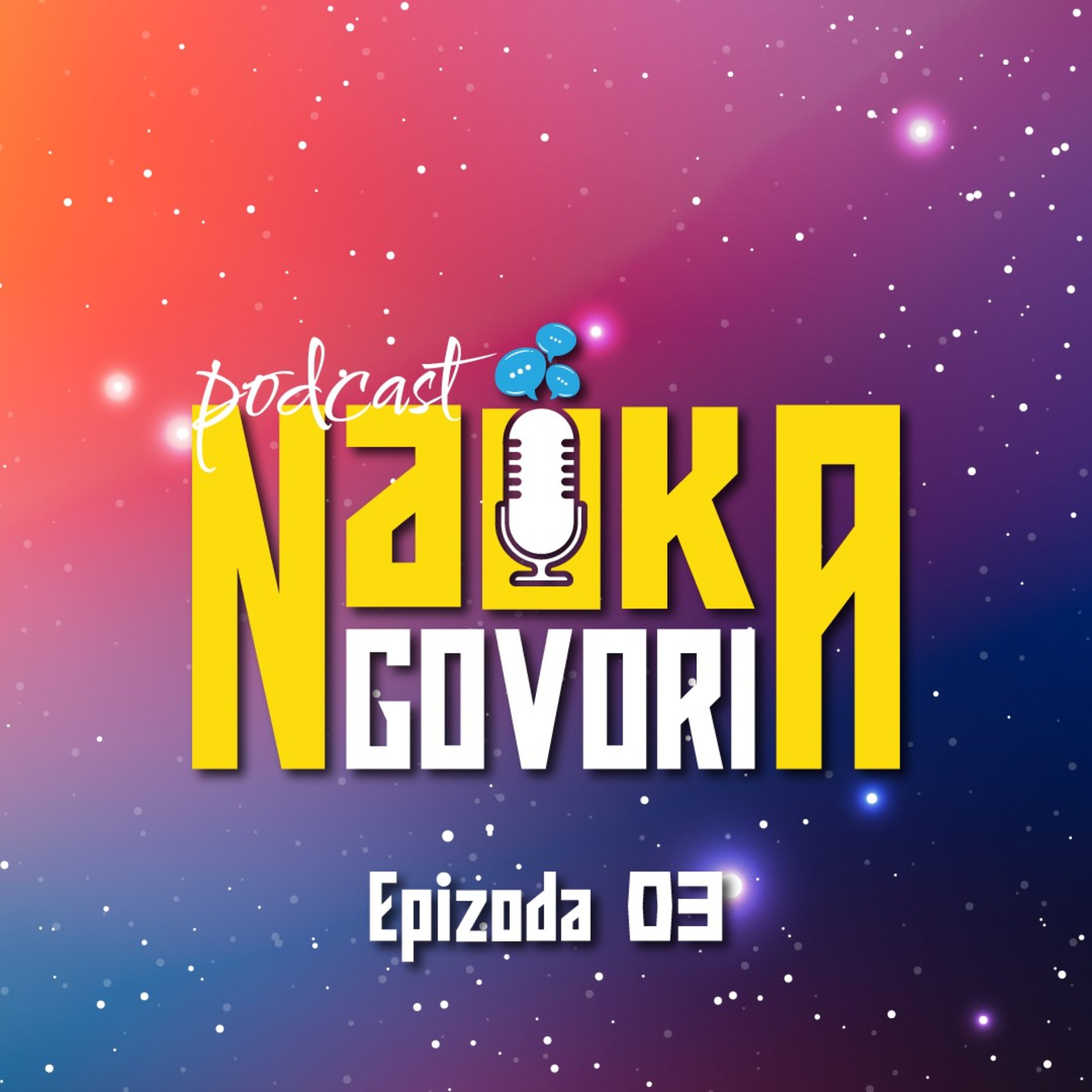 Podkast Nauka govori - 3. epizoda