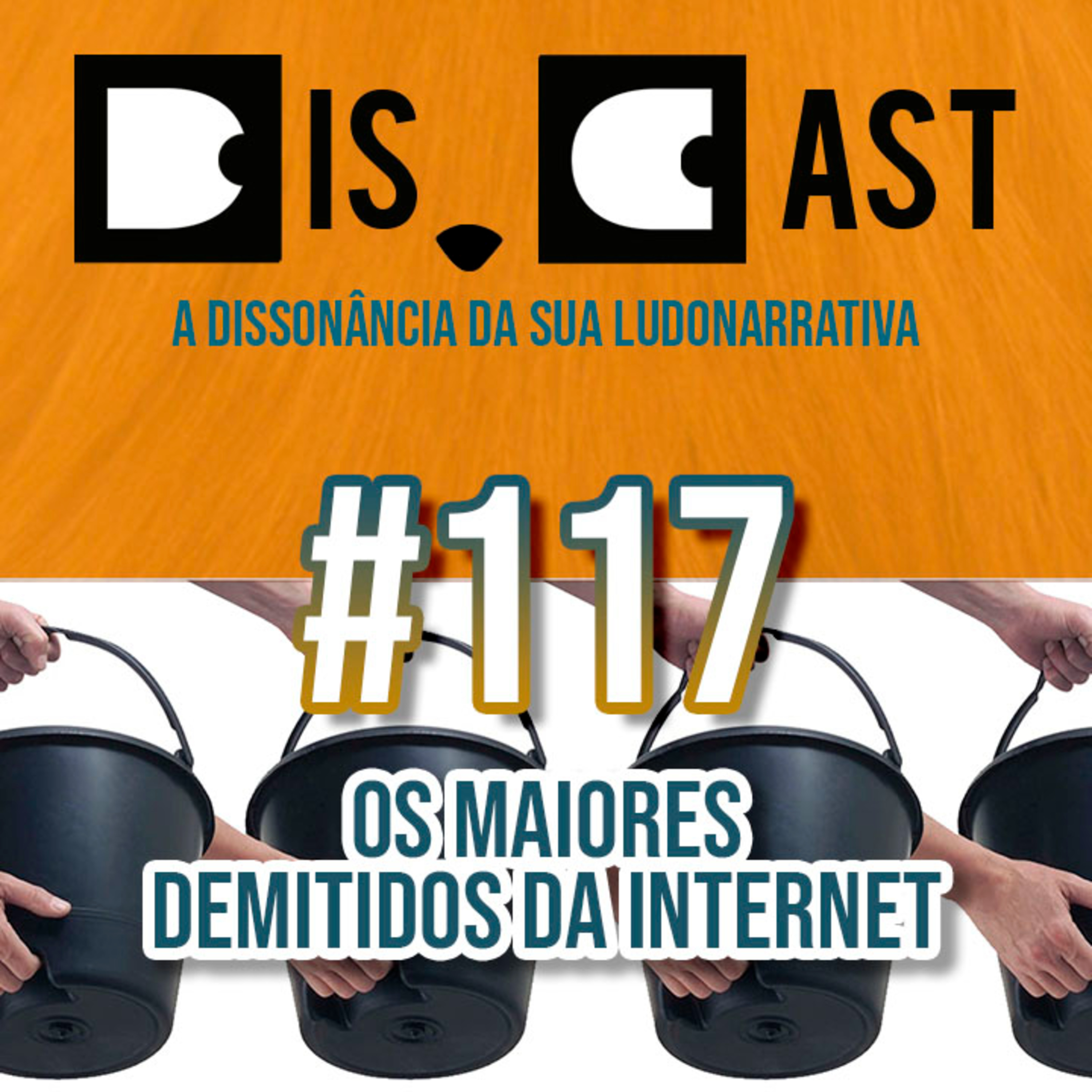 dis.cast #117 - Os Maiores Demitidos da Internet episode artwork