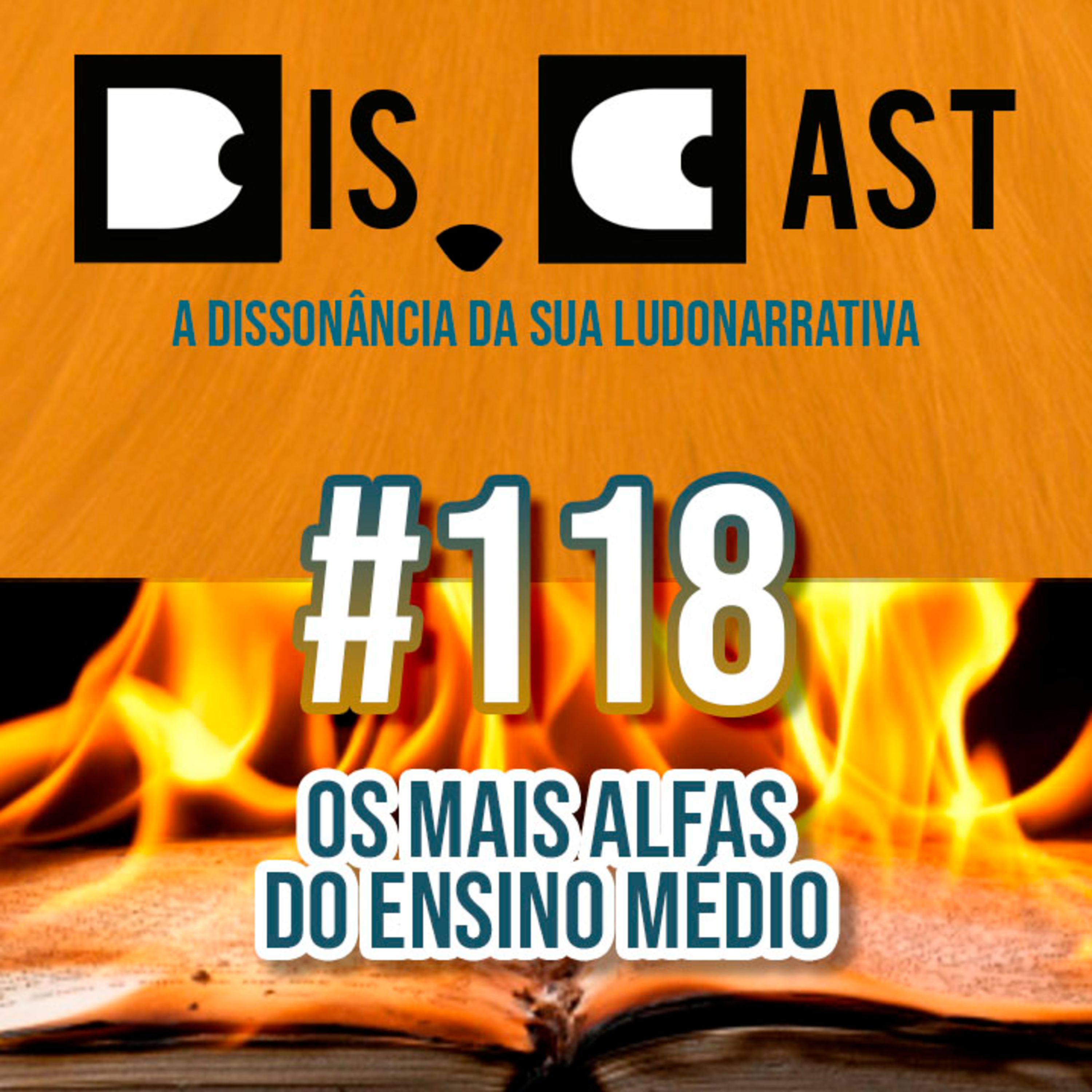 dis.cast #118 - Os mais alfas do ensino médio episode artwork