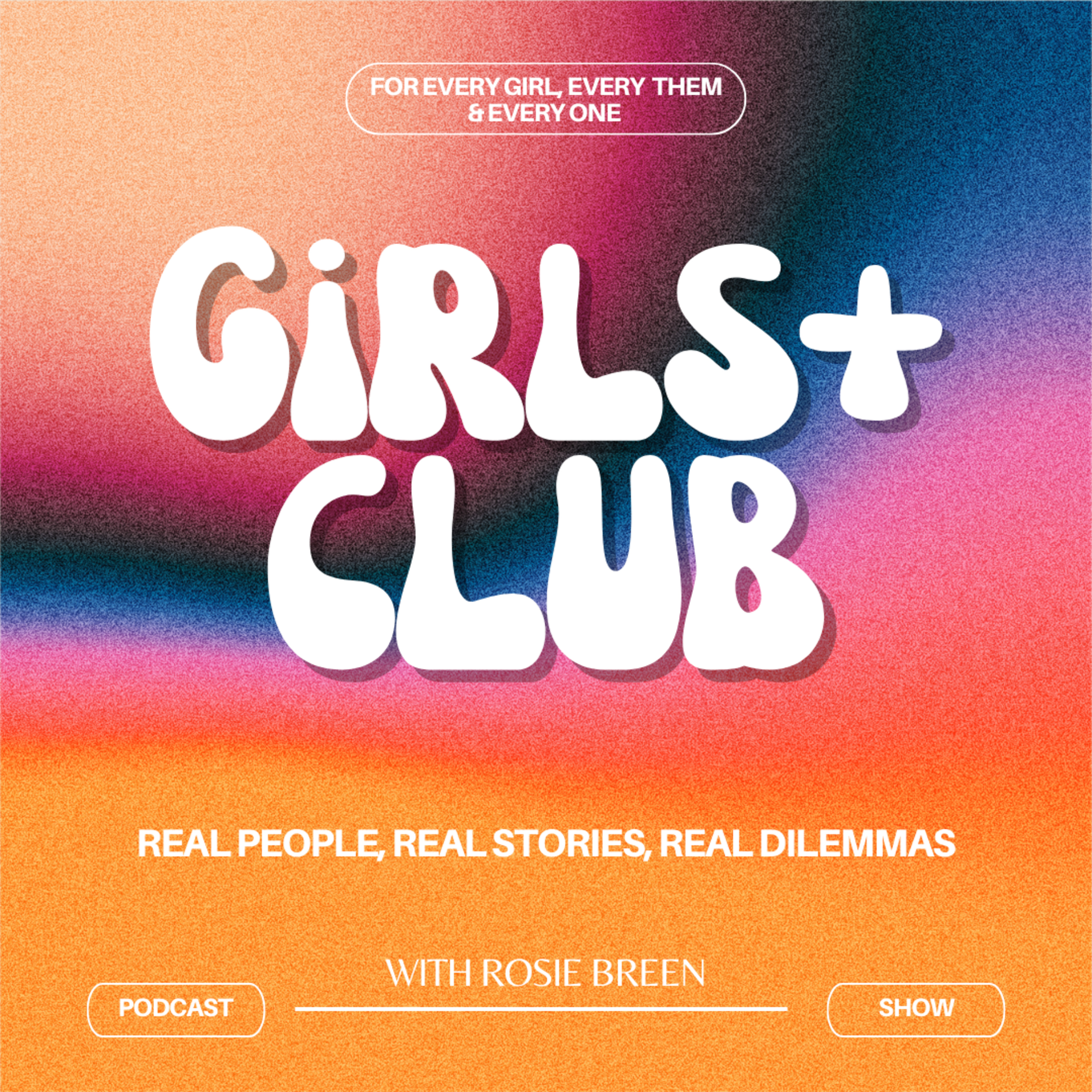 The Girls+ Club Podcast
