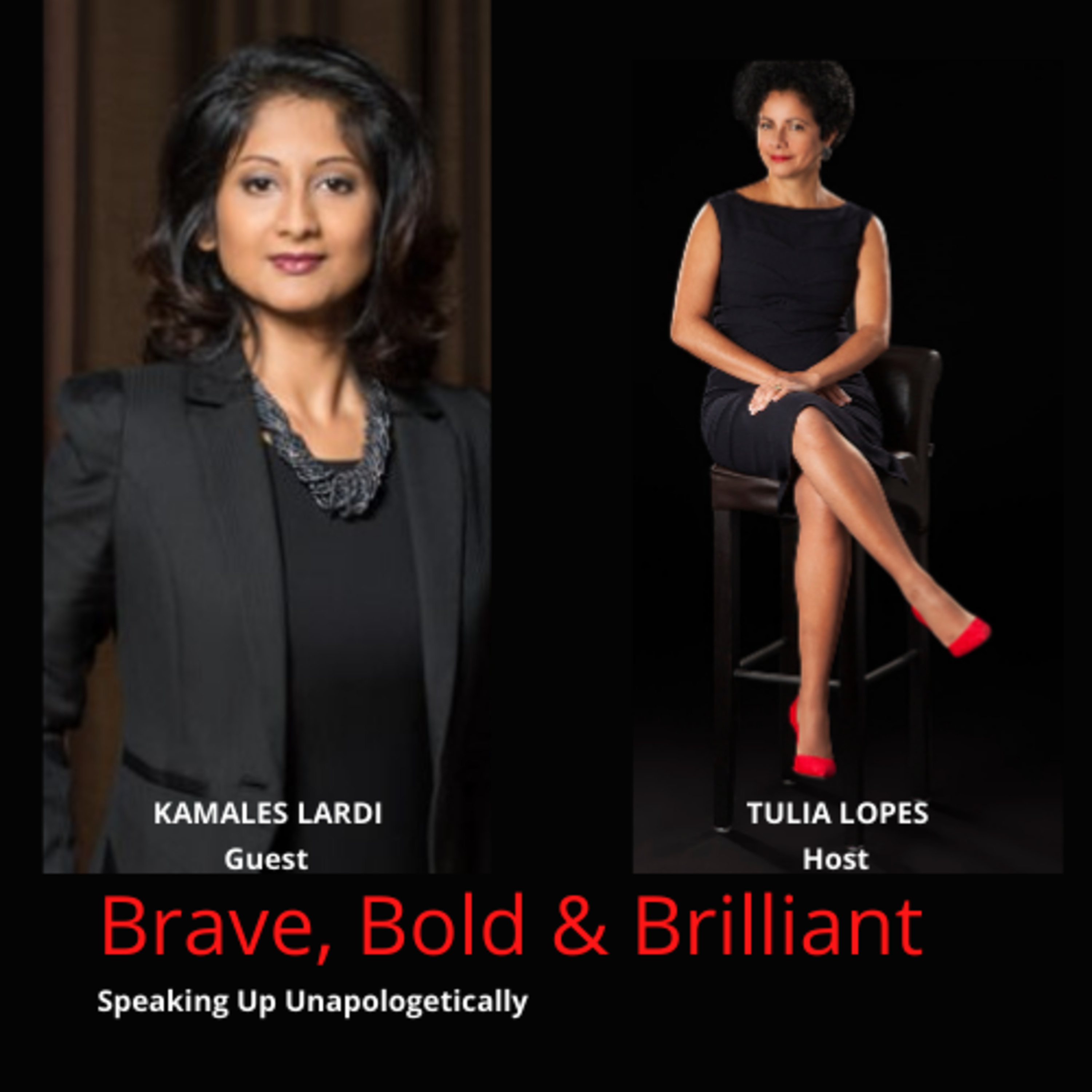 Brave, Bold & Brilliant PodcastSpeaking up unapologetically!