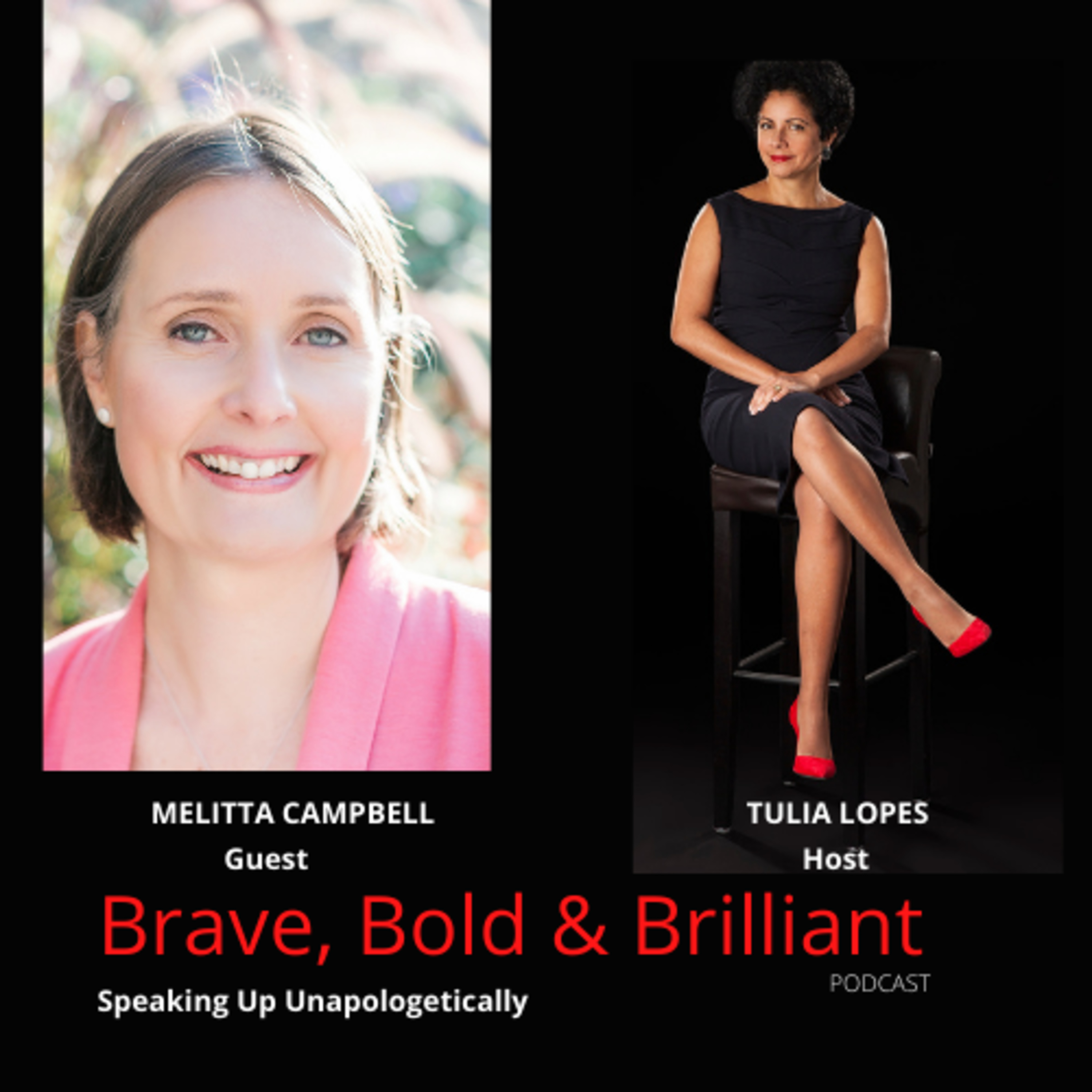 Brave, Bold & Brilliant PodcastSpeaking up unapologetically!