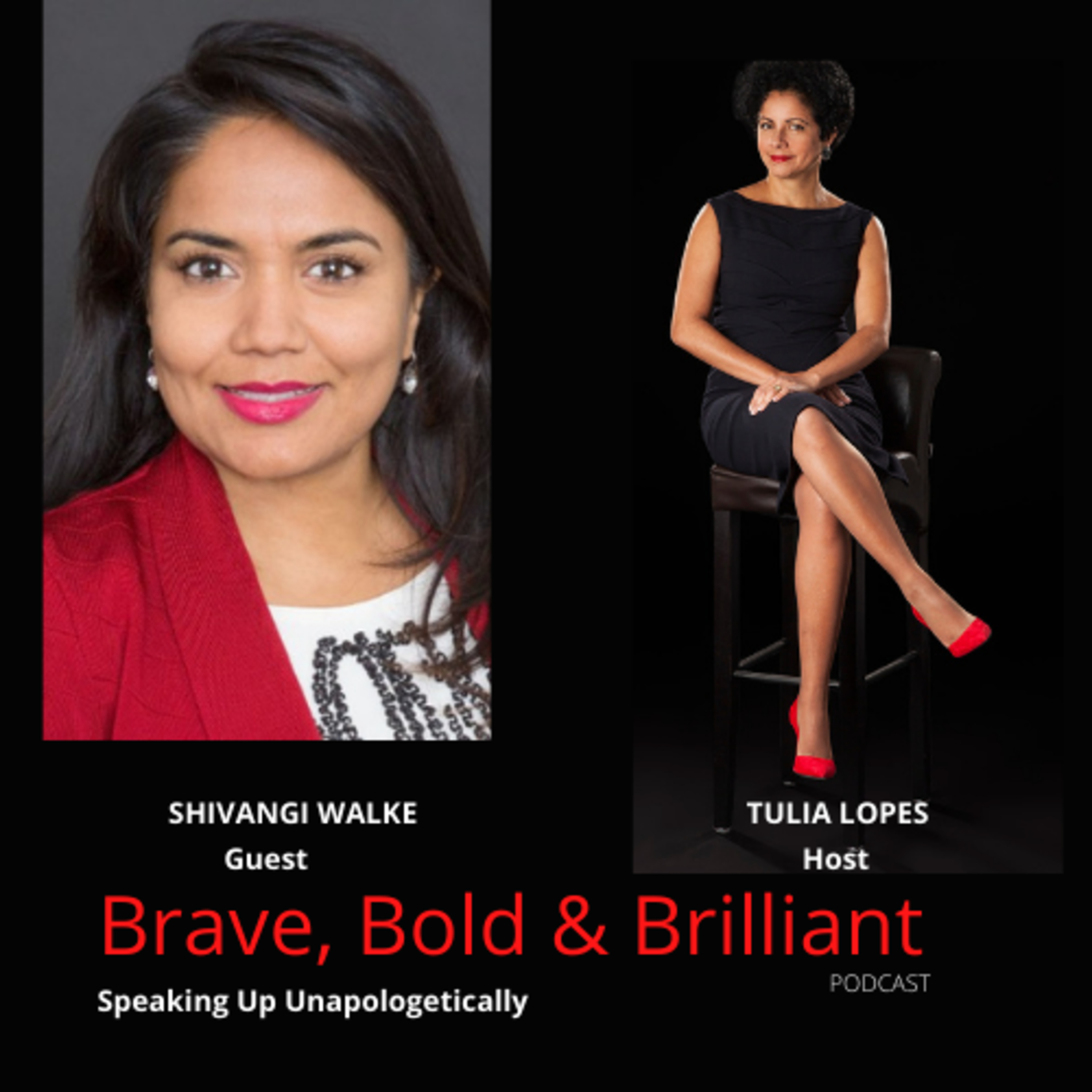 Brave, Bold & Brilliant PodcastSpeaking up unapologetically!