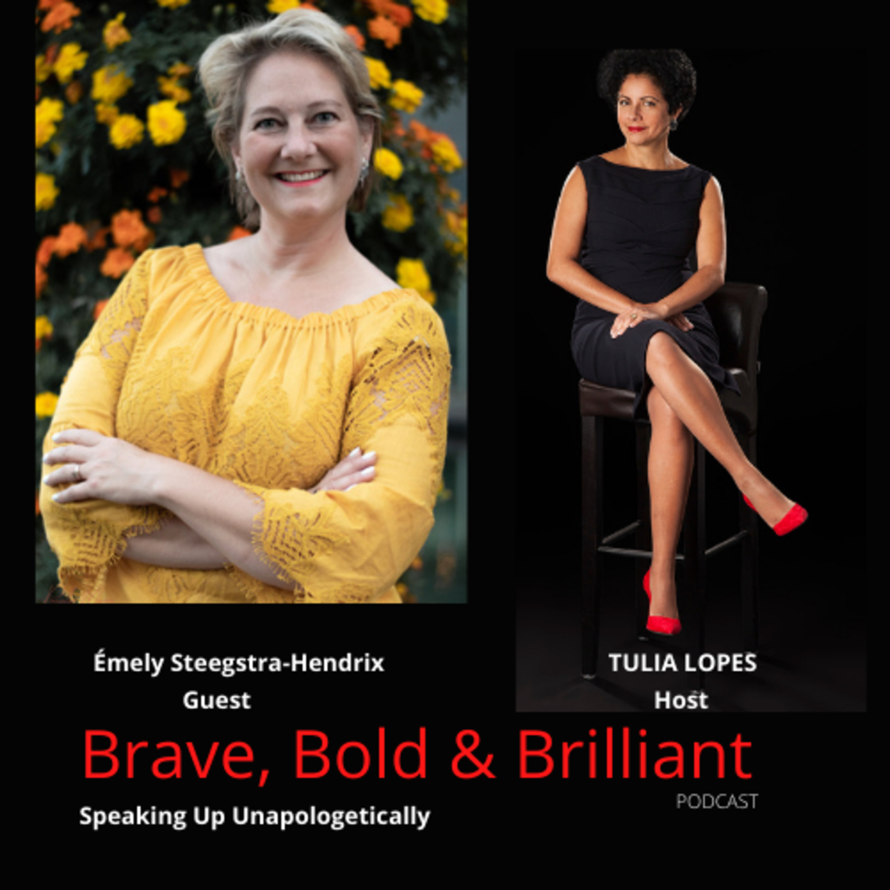 Brave, Bold & Brilliant PodcastSpeaking up unapologetically!