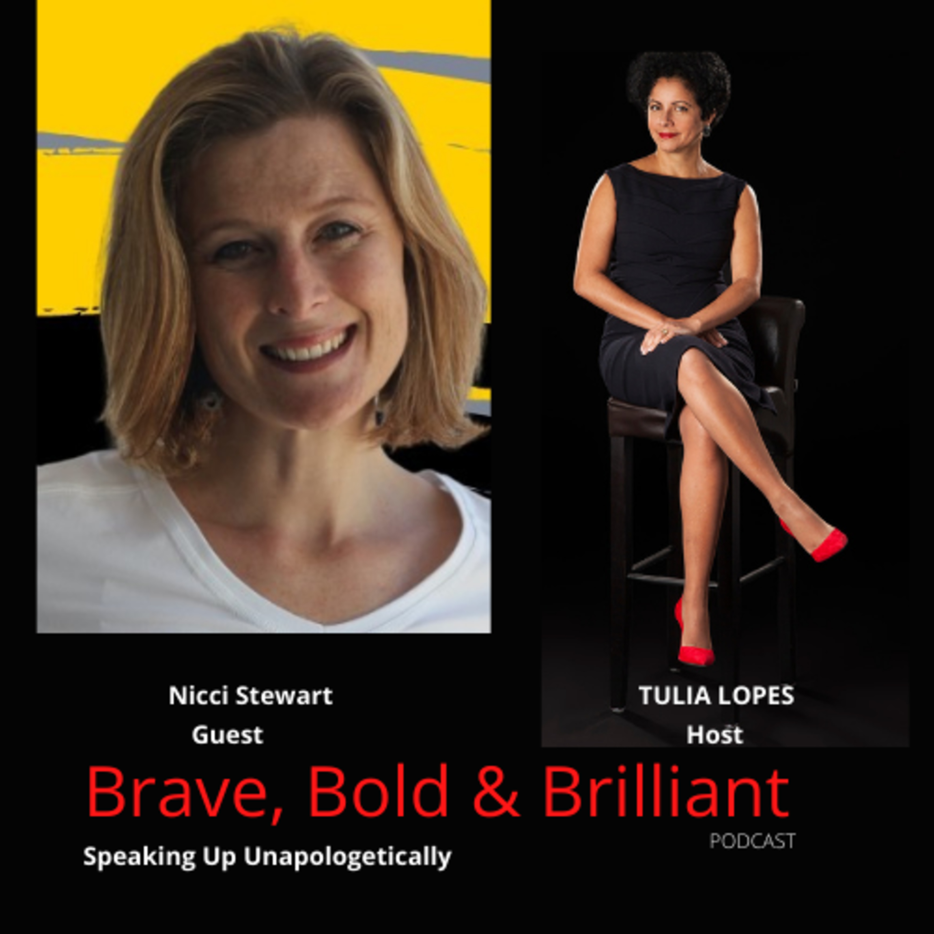 Brave, Bold & Brilliant PodcastSpeaking up unapologetically!