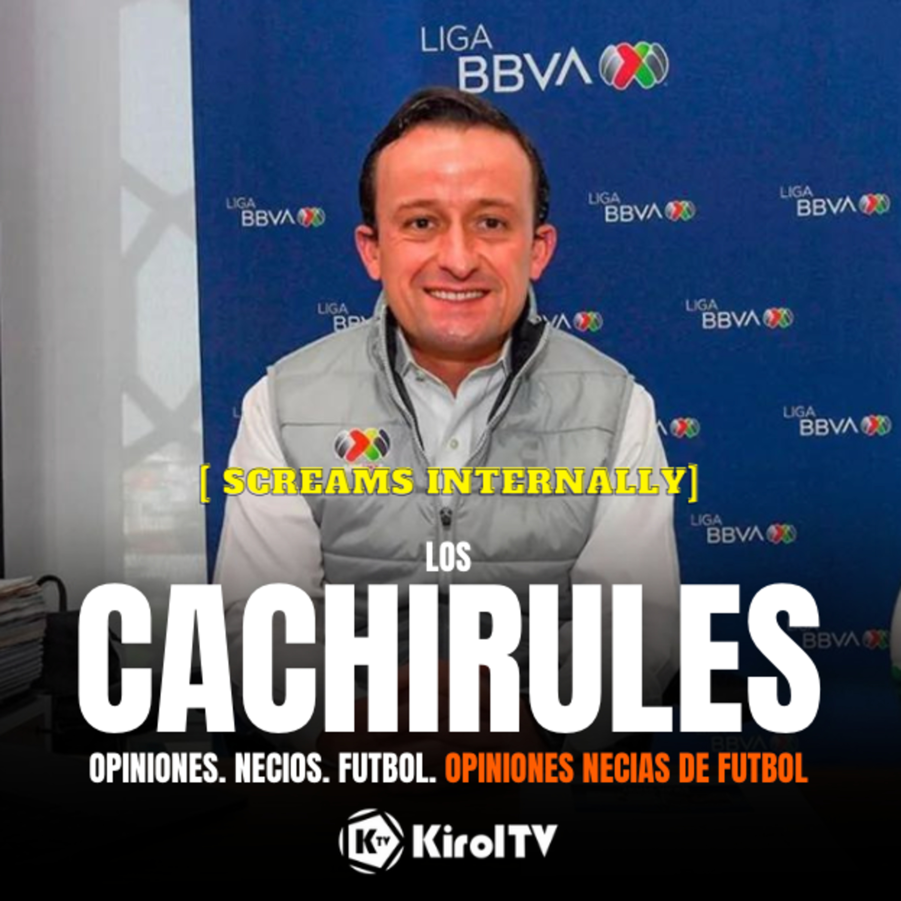LOS CACHIRULES presentado por KirolTV